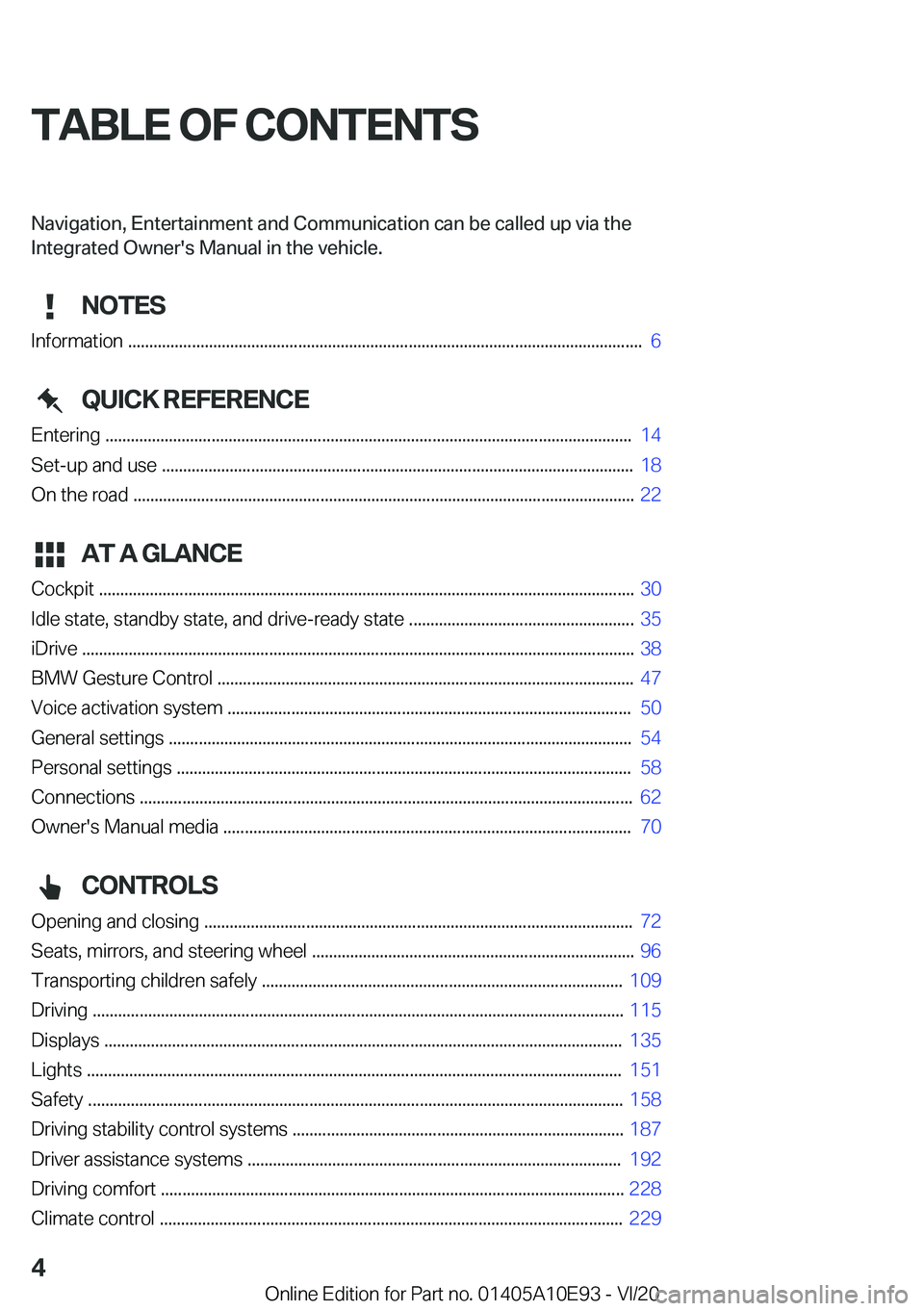 BMW X3 2021  Owners Manual �T�A�B�L�E��O�F��C�O�N�T�E�N�T�S�N�a�v�i�g�a�t�i�o�n�,��E�n�t�e�r�t�a�i�n�m�e�n�t��a�n�d��C�o�m�m�u�n�i�c�a�t�i�o�n��c�a�n��b�e��c�a�l�l�e�d��u�p��v�i�a��t�h�e
�*�n�t�e�g�r�a�t�e�d��O�w�n�