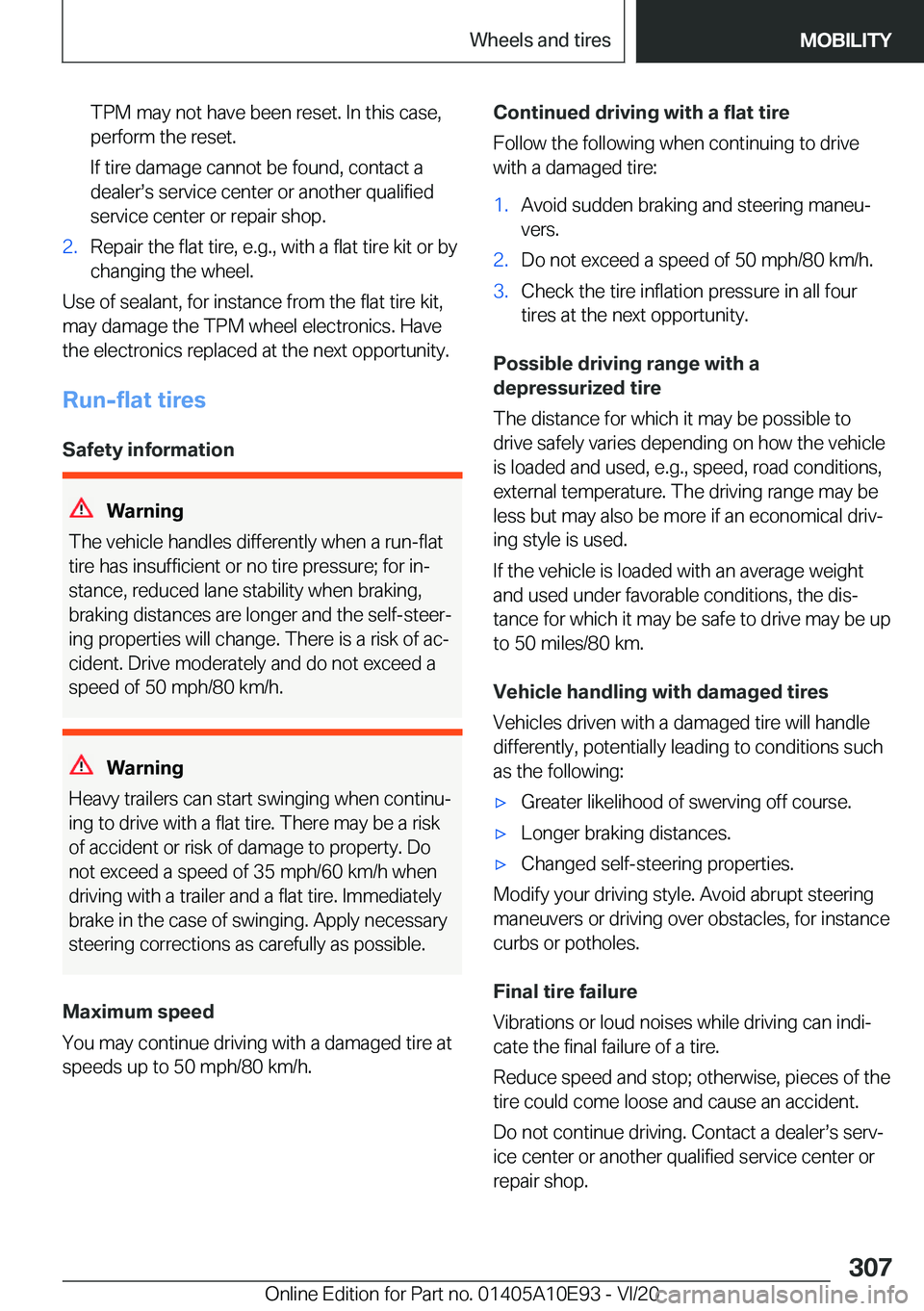 BMW X3 2021  Owners Manual �T�P�M��m�a�y��n�o�t��h�a�v�e��b�e�e�n��r�e�s�e�t�.��I�n��t�h�i�s��c�a�s�e�,
�p�e�r�f�o�r�m��t�h�e��r�e�s�e�t�.
�I�f��t�i�r�e��d�a�m�a�g�e��c�a�n�n�o�t��b�e��f�o�u�n�d�,��c�o�n�t�a�c�t