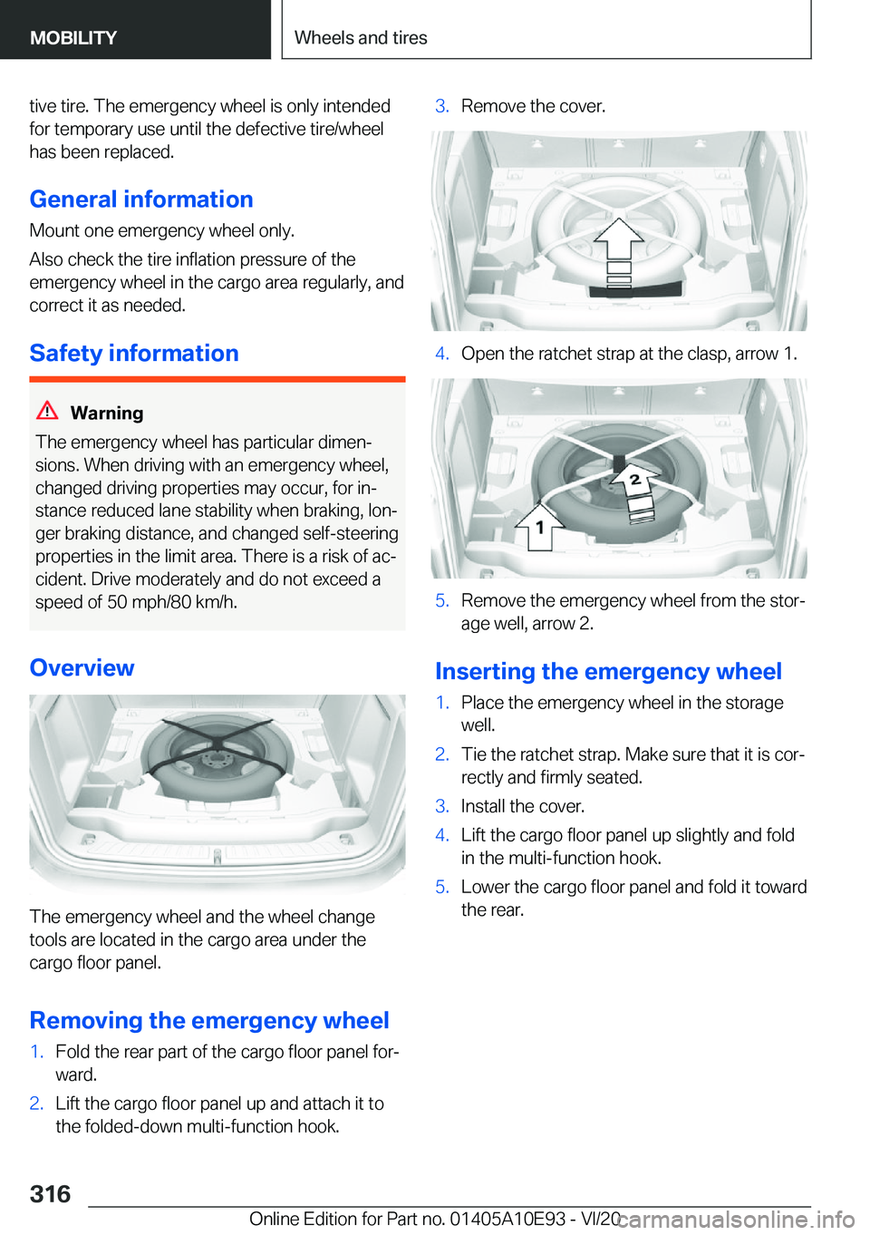 BMW X3 2021  Owners Manual �t�i�v�e��t�i�r�e�.��T�h�e��e�m�e�r�g�e�n�c�y��w�h�e�e�l��i�s��o�n�l�y��i�n�t�e�n�d�e�d
�f�o�r��t�e�m�p�o�r�a�r�y��u�s�e��u�n�t�i�l��t�h�e��d�e�f�e�c�t�i�v�e��t�i�r�e�/�w�h�e�e�l �h�a�s�