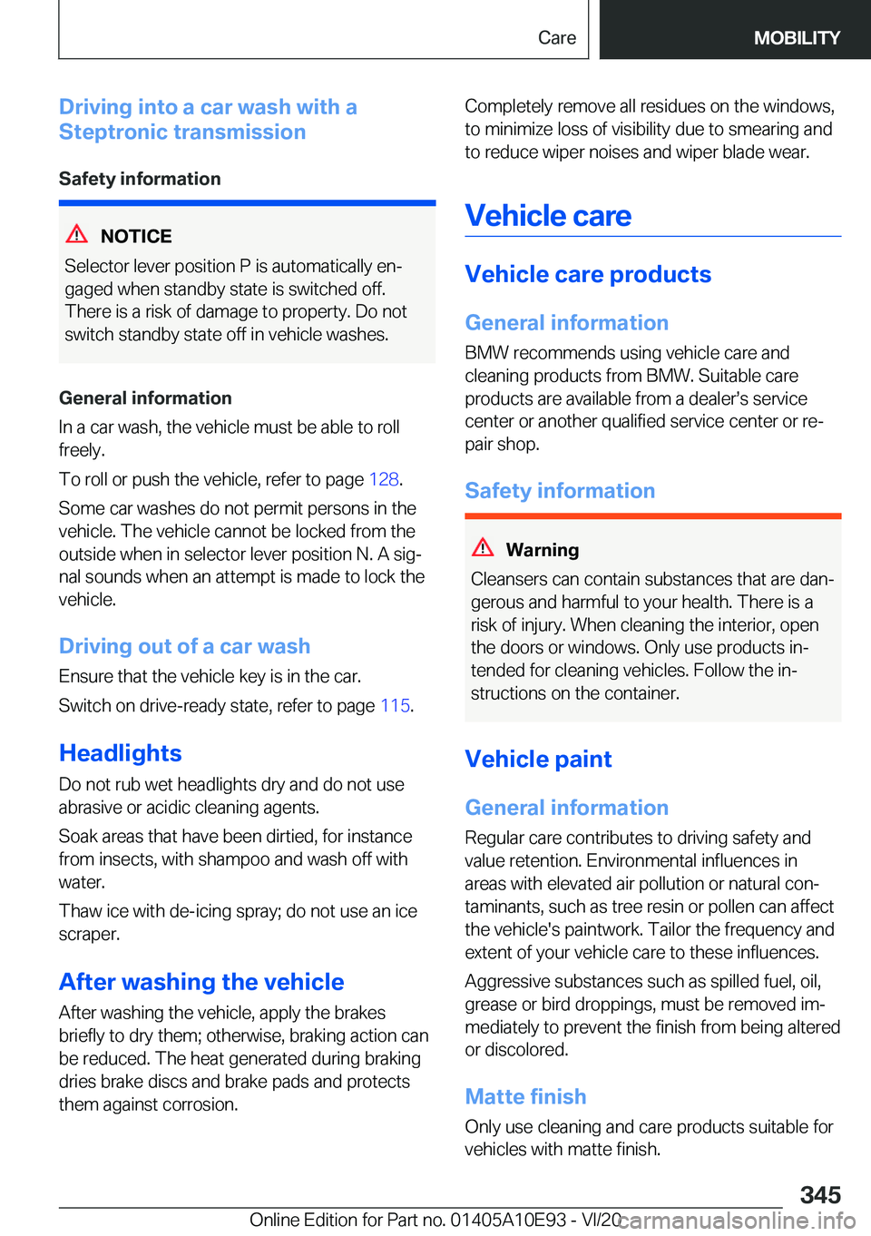 BMW X3 2021  Owners Manual �D�r�i�v�i�n�g��i�n�t�o��a��c�a�r��w�a�s�h��w�i�t�h��a
�S�t�e�p�t�r�o�n�i�c��t�r�a�n�s�m�i�s�s�i�o�n
�S�a�f�e�t�y��i�n�f�o�r�m�a�t�i�o�n
�N�O�T�I�C�E
�S�e�l�e�c�t�o�r��l�e�v�e�r��p�o�s�i�t�i