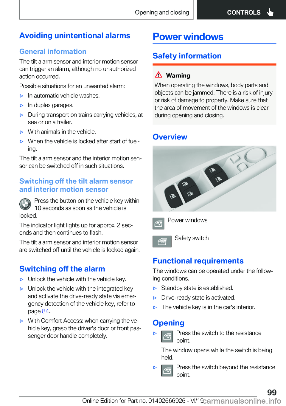 BMW X3 2020  Owners Manual �A�v�o�i�d�i�n�g��u�n�i�n�t�e�n�t�i�o�n�a�l��a�l�a�r�m�s�G�e�n�e�r�a�l��i�n�f�o�r�m�a�t�i�o�n
�T�h�e��t�i�l�t��a�l�a�r�m��s�e�n�s�o�r��a�n�d��i�n�t�e�r�i�o�r��m�o�t�i�o�n��s�e�n�s�o�r �c�a�n