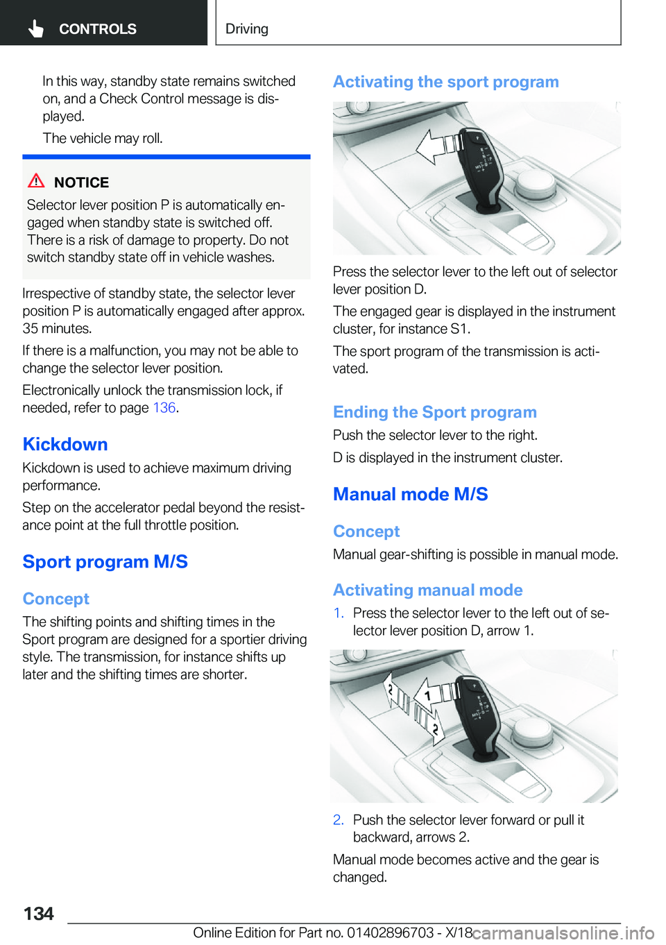 BMW X3 2019  Owners Manual �I�n��t�h�i�s��w�a�y�,��s�t�a�n�d�b�y��s�t�a�t�e��r�e�m�a�i�n�s��s�w�i�t�c�h�e�d
�o�n�,��a�n�d��a��C�h�e�c�k��C�o�n�t�r�o�l��m�e�s�s�a�g�e��i�s��d�i�sj
�p�l�a�y�e�d�.
�T�h�e��v�e�h�i�c�