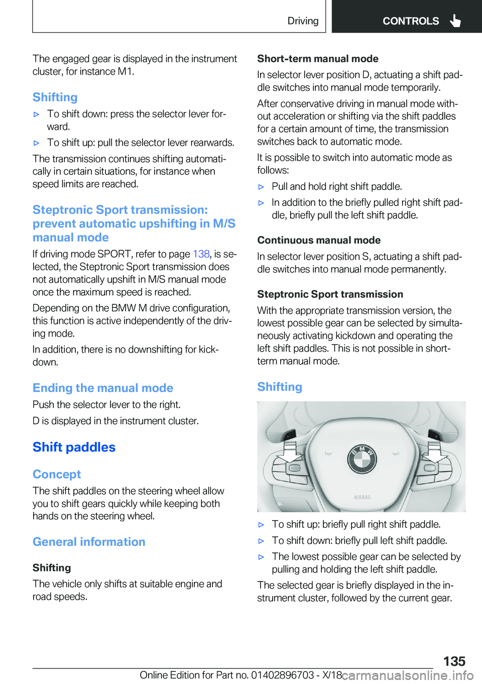 BMW X3 2019  Owners Manual �T�h�e��e�n�g�a�g�e�d��g�e�a�r��i�s��d�i�s�p�l�a�y�e�d��i�n��t�h�e��i�n�s�t�r�u�m�e�n�t
�c�l�u�s�t�e�r�,��f�o�r��i�n�s�t�a�n�c�e��M�1�.
�S�h�i�f�t�i�n�g'x�T�o��s�h�i�f�t��d�o�w�n�:��p