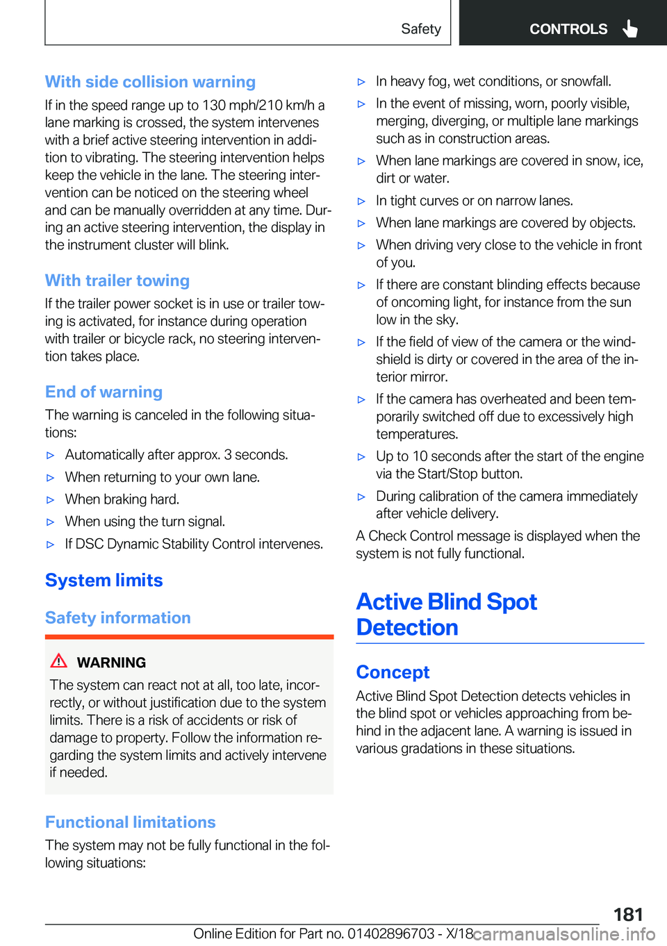 BMW X3 2019  Owners Manual �W�i�t�h��s�i�d�e��c�o�l�l�i�s�i�o�n��w�a�r�n�i�n�g�I�f��i�n��t�h�e��s�p�e�e�d��r�a�n�g�e��u�p��t�o��1�3�0��m�p�h�/�2�1�0��k�m�/�h��a
�l�a�n�e��m�a�r�k�i�n�g��i�s��c�r�o�s�s�e�d�,��t�