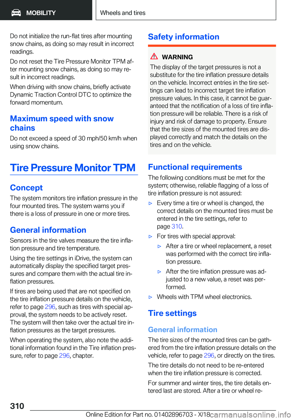 BMW X3 2019  Owners Manual �D�o��n�o�t��i�n�i�t�i�a�l�i�z�e��t�h�e��r�u�n�-�f�l�a�t��t�i�r�e�s��a�f�t�e�r��m�o�u�n�t�i�n�g
�s�n�o�w��c�h�a�i�n�s�,��a�s��d�o�i�n�g��s�o��m�a�y��r�e�s�u�l�t��i�n��i�n�c�o�r�r�e�c�t 