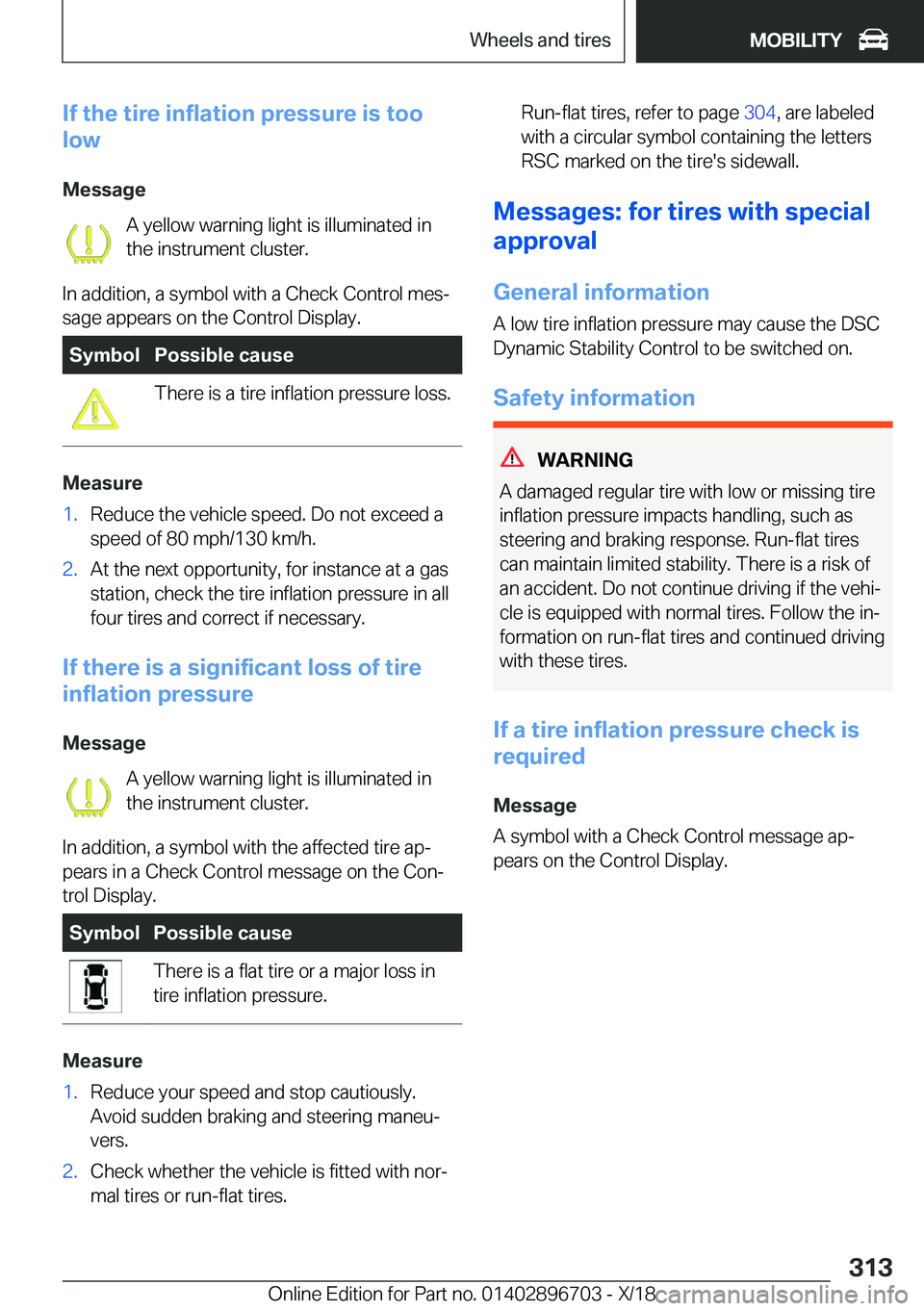 BMW X3 2019  Owners Manual �I�f��t�h�e��t�i�r�e��i�n�f�l�a�t�i�o�n��p�r�e�s�s�u�r�e��i�s��t�o�o
�l�o�w
�M�e�s�s�a�g�e �A��y�e�l�l�o�w��w�a�r�n�i�n�g��l�i�g�h�t��i�s��i�l�l�u�m�i�n�a�t�e�d��i�n�t�h�e��i�n�s�t�r�u�m�