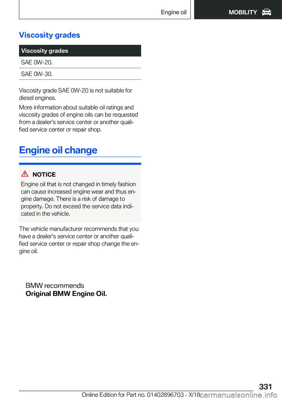 BMW X3 2019  Owners Manual �V�i�s�c�o�s�i�t�y��g�r�a�d�e�s�V�i�s�c�o�s�i�t�y��g�r�a�d�e�s�S�A�E��0�W�-�2�0�.�S�A�E��0�W�-�3�0�.
�V�i�s�c�o�s�i�t�y��g�r�a�d�e��S�A�E��0�W�-�2�0��i�s��n�o�t��s�u�i�t�a�b�l�e��f�o�r
�d�i