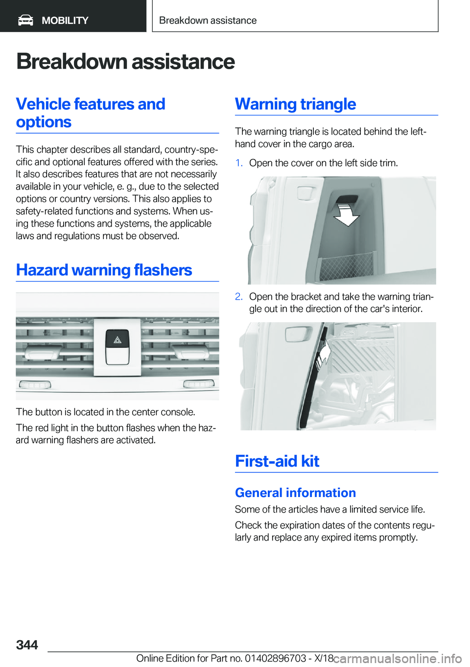 BMW X3 2019  Owners Manual �B�r�e�a�k�d�o�w�n��a�s�s�i�s�t�a�n�c�e�V�e�h�i�c�l�e��f�e�a�t�u�r�e�s��a�n�d�o�p�t�i�o�n�s
�T�h�i�s��c�h�a�p�t�e�r��d�e�s�c�r�i�b�e�s��a�l�l��s�t�a�n�d�a�r�d�,��c�o�u�n�t�r�y�-�s�p�ej�c�i�f�