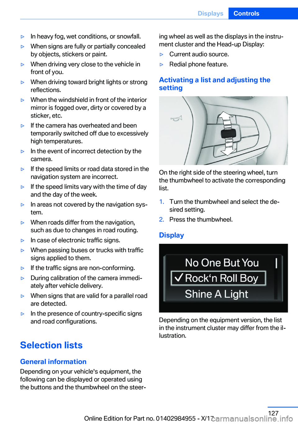 BMW X3 2018  Owners Manual 'y�I�n� �h�e�a�v�y� �f�o�g�,� �w�e�t� �c�o�n�d�i�t�i�o�n�s�,� �o�r� �s�n�o�w�f�a�l�l�.'y�W�h�e�n� �s�i�g�n�s� �a�r�e� �f�u�l�l�y� �o�r� �p�a�r�t�i�a�l�l�y� �c�o�n�c�e�a�l�e�d�b�y� �o�b�j�e�c�t