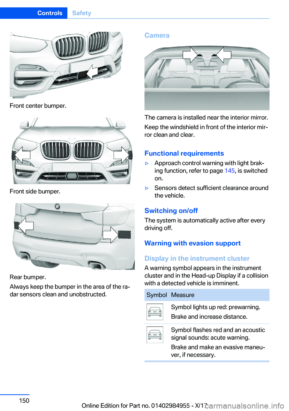 BMW X3 2018  Owners Manual �F�r�o�n�t� �c�e�n�t�e�r� �b�u�m�p�e�r�.
�F�r�o�n�t� �s�i�d�e� �b�u�m�p�e�r�.
�R�e�a�r� �b�u�m�p�e�r�.
�A�l�w�a�y�s� �k�e�e�p� �t�h�e� �b�u�m�p�e�r� �i�n� �t�h�e� �a�r�e�a� �o�f� �t�h�e� �r�aj �d�a�r