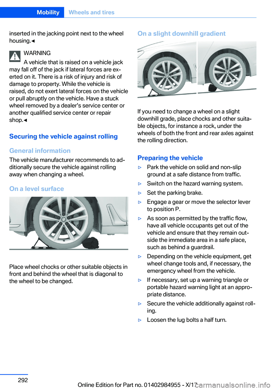 BMW X3 2018  Owners Manual �i�n�s�e�r�t�e�d� �i�n� �t�h�e� �j�a�c�k�i�n�g� �p�o�i�n�t� �n�e�x�t� �t�o� �t�h�e� �w�h�e�e�l�h�o�u�s�i�n�g�.'