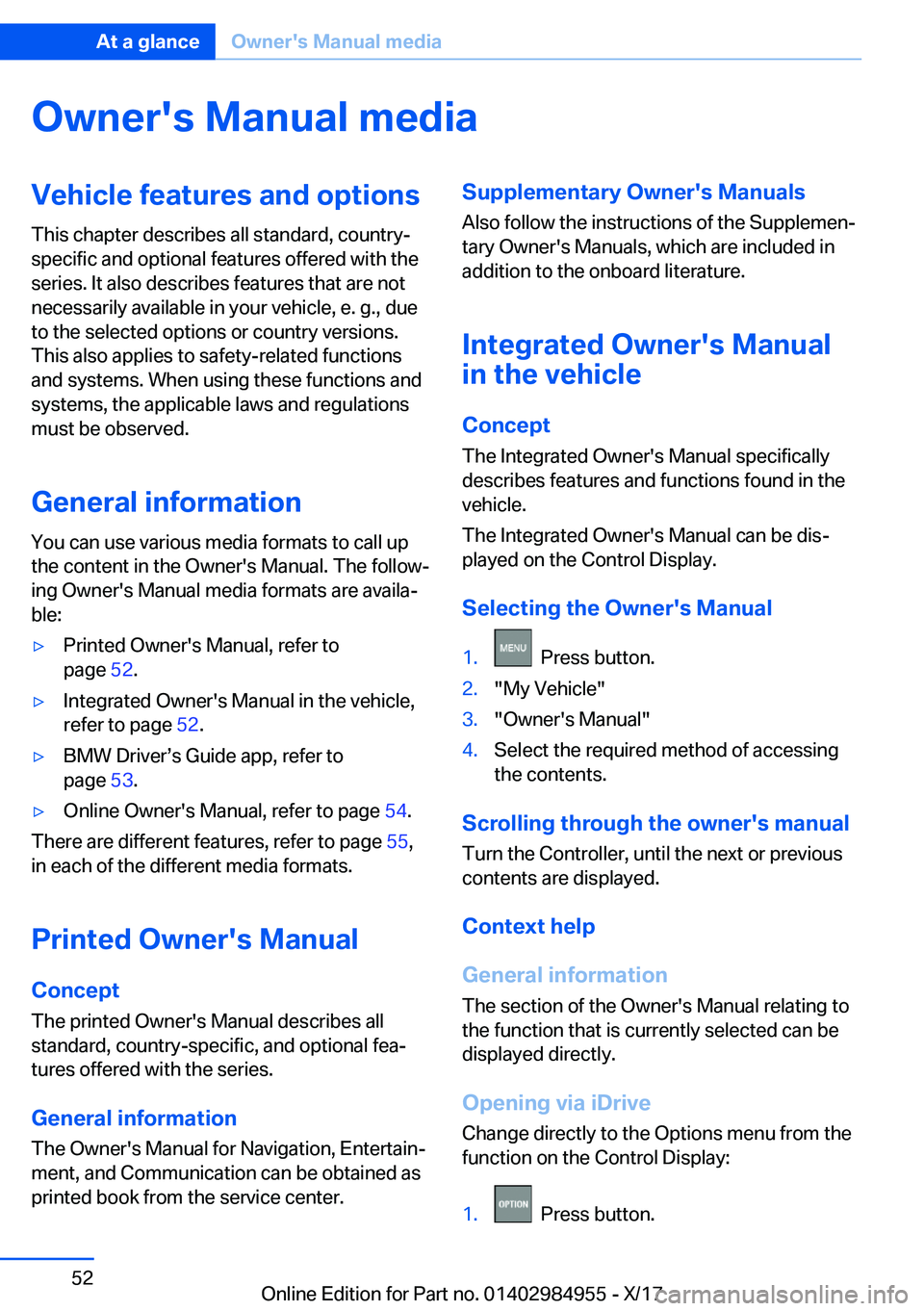 BMW X3 2018 Workshop Manual �O�w�n�e�r�'�s��M�a�n�u�a�l��m�e�d�i�a�V�e�h�i�c�l�e��f�e�a�t�u�r�e�s��a�n�d��o�p�t�i�o�n�s�T�h�i�s� �c�h�a�p�t�e�r� �d�e�s�c�r�i�b�e�s� �a�l�l� �s�t�a�n�d�a�r�d�,� �c�o�u�n�t�r�y�-�s�p�e�c�i