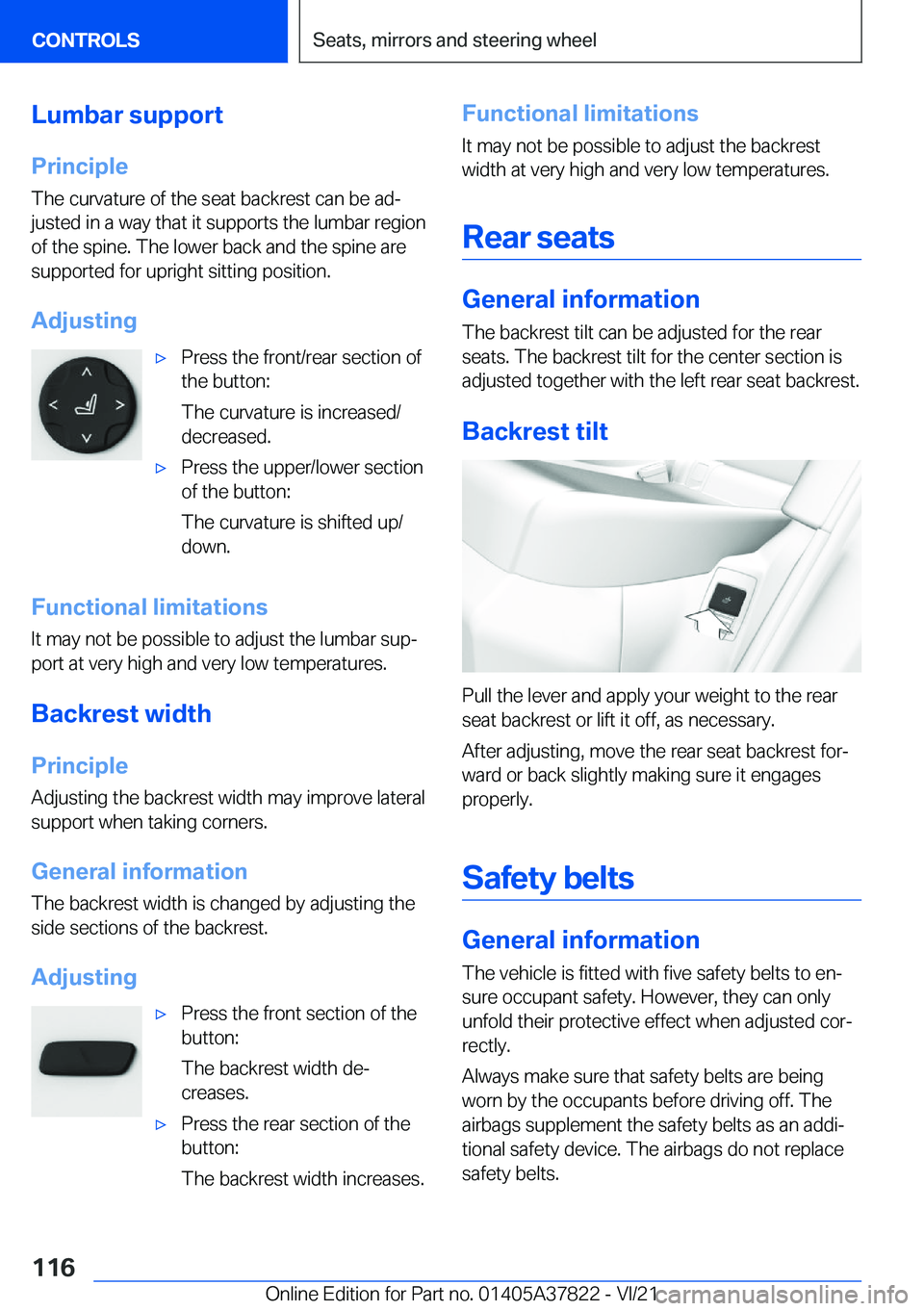 BMW X3 M 2022  Owners Manual �L�u�m�b�a�r��s�u�p�p�o�r�t
�P�r�i�n�c�i�p�l�e
�T�h�e��c�u�r�v�a�t�u�r�e��o�f��t�h�e��s�e�a�t��b�a�c�k�r�e�s�t��c�a�n��b�e��a�d#j
�j�u�s�t�e�d��i�n��a��w�a�y��t�h�a�t��i�t��s�u�p�p�o�r�