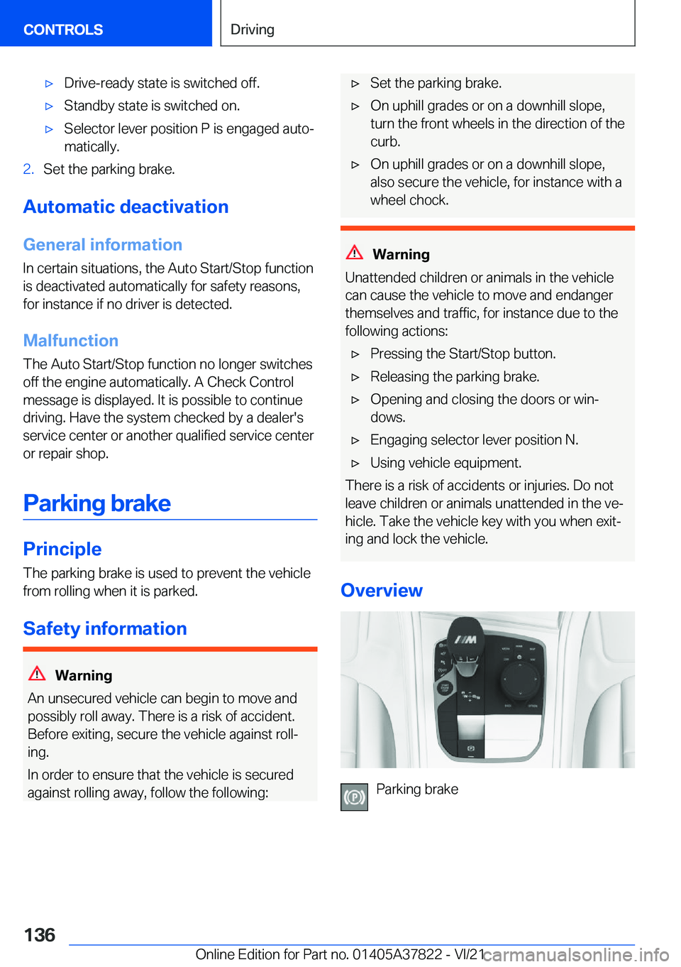 BMW X3 M 2022  Owners Manual 'x�D�r�i�v�e�-�r�e�a�d�y��s�t�a�t�e��i�s��s�w�i�t�c�h�e�d��o�f�f�.'x�S�t�a�n�d�b�y��s�t�a�t�e��i�s��s�w�i�t�c�h�e�d��o�n�.'x�S�e�l�e�c�t�o�r��l�e�v�e�r��p�o�s�i�t�i�o�n��P��i�s