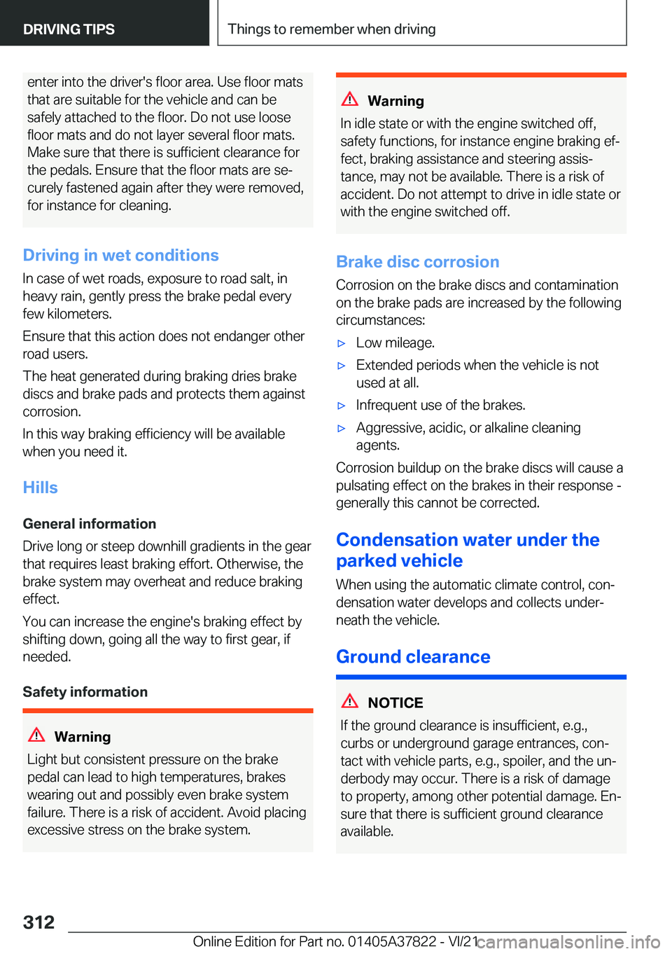 BMW X3 M 2022  Owners Manual �e�n�t�e�r��i�n�t�o��t�h�e��d�r�i�v�e�r�'�s��f�l�o�o�r��a�r�e�a�.��U�s�e��f�l�o�o�r��m�a�t�s�t�h�a�t��a�r�e��s�u�i�t�a�b�l�e��f�o�r��t�h�e��v�e�h�i�c�l�e��a�n�d��c�a�n��b�e
�s�a�f�