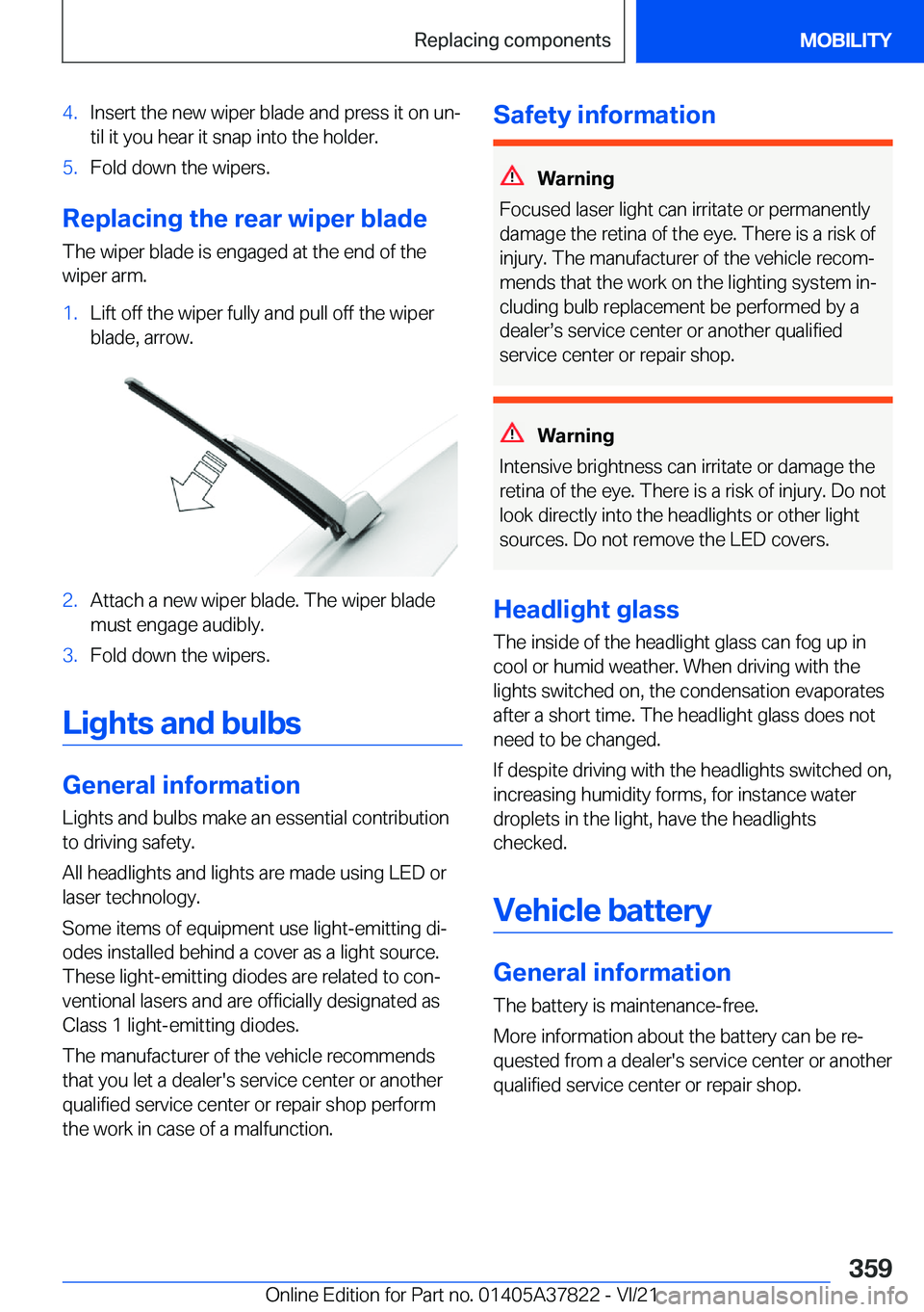 BMW X3 M 2022  Owners Manual �4�.�I�n�s�e�r�t��t�h�e��n�e�w��w�i�p�e�r��b�l�a�d�e��a�n�d��p�r�e�s�s��i�t��o�n��u�n#j
�t�i�l��i�t��y�o�u��h�e�a�r��i�t��s�n�a�p��i�n�t�o��t�h�e��h�o�l�d�e�r�.�5�.�F�o�l�d��d�o�w�n�