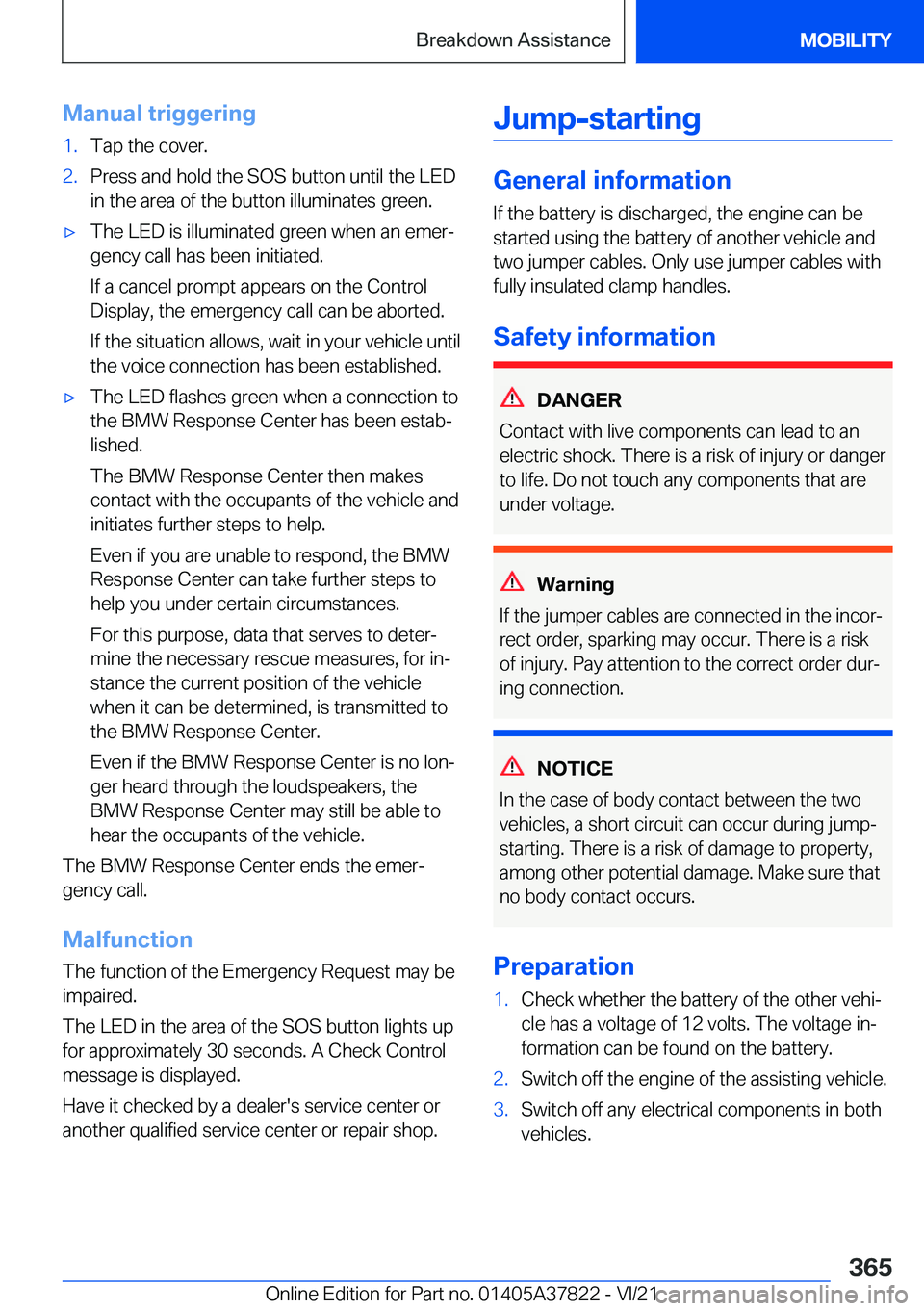 BMW X3 M 2022  Owners Manual �M�a�n�u�a�l��t�r�i�g�g�e�r�i�n�g�1�.�T�a�p��t�h�e��c�o�v�e�r�.�2�.�P�r�e�s�s��a�n�d��h�o�l�d��t�h�e��S�O�S��b�u�t�t�o�n��u�n�t�i�l��t�h�e��L�E�D
�i�n��t�h�e��a�r�e�a��o�f��t�h�e��b�u�