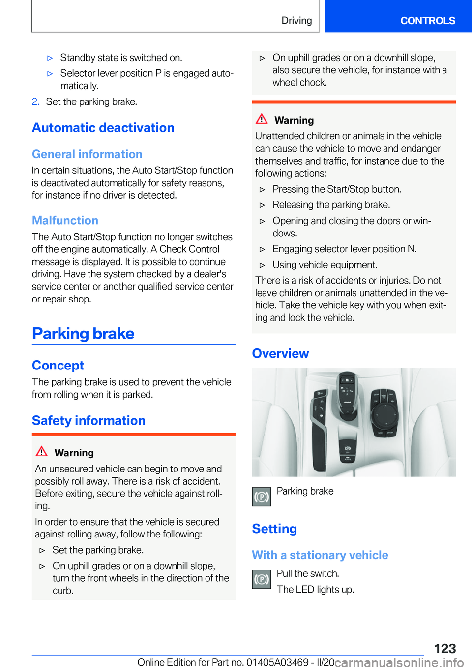 BMW X3 M 2021  Owners Manual 'x�S�t�a�n�d�b�y��s�t�a�t�e��i�s��s�w�i�t�c�h�e�d��o�n�.'x�S�e�l�e�c�t�o�r��l�e�v�e�r��p�o�s�i�t�i�o�n��P��i�s��e�n�g�a�g�e�d��a�u�t�o#j�m�a�t�i�c�a�l�l�y�.�2�.�S�e�t��t�h�e��p�a�r