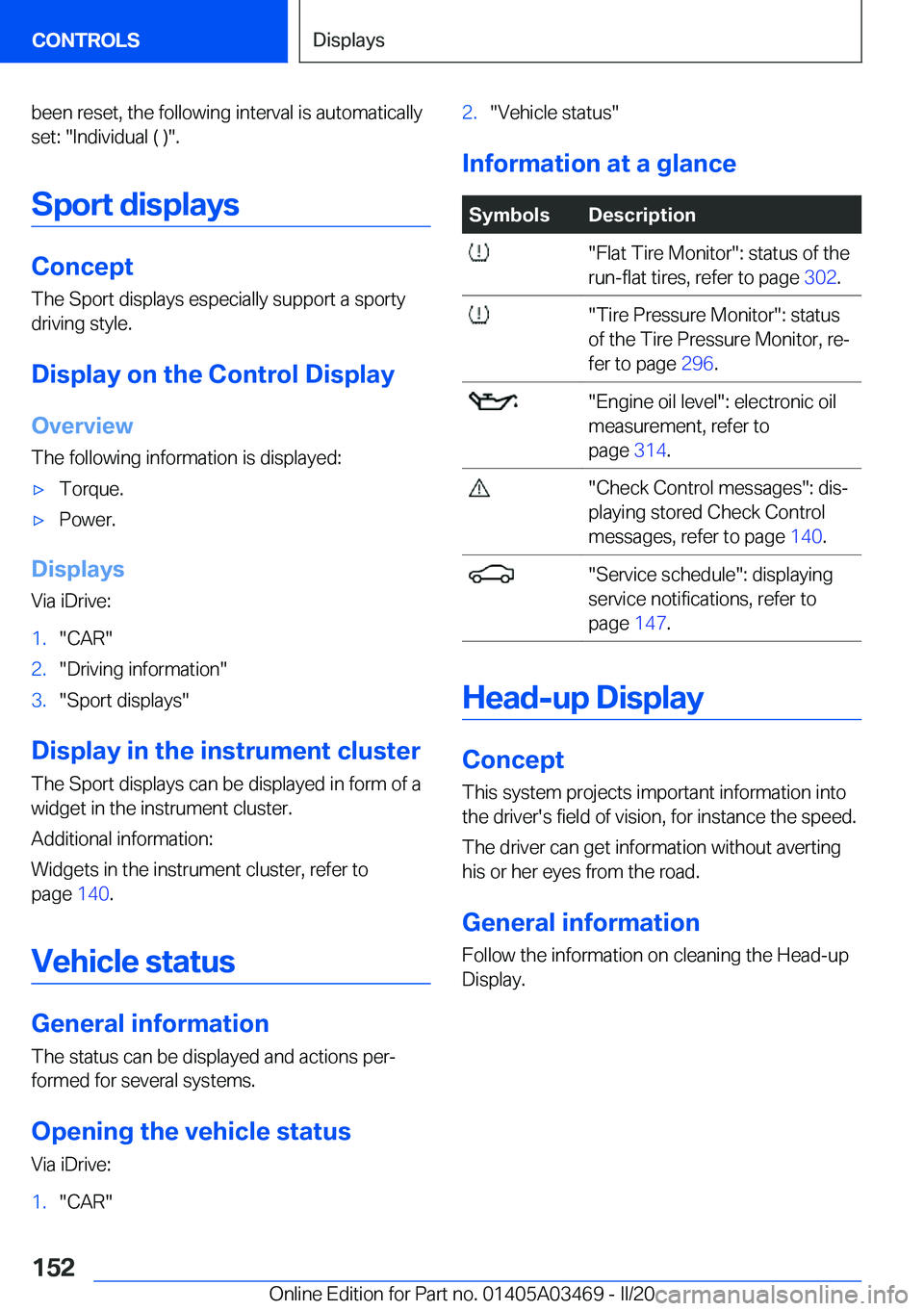 BMW X3 M 2021  Owners Manual �b�e�e�n��r�e�s�e�t�,��t�h�e��f�o�l�l�o�w�i�n�g��i�n�t�e�r�v�a�l��i�s��a�u�t�o�m�a�t�i�c�a�l�l�y
�s�e�t�:��"�I�n�d�i�v�i�d�u�a�l��(��)�"�.
�S�p�o�r�t��d�i�s�p�l�a�y�s
�C�o�n�c�e�p�t
