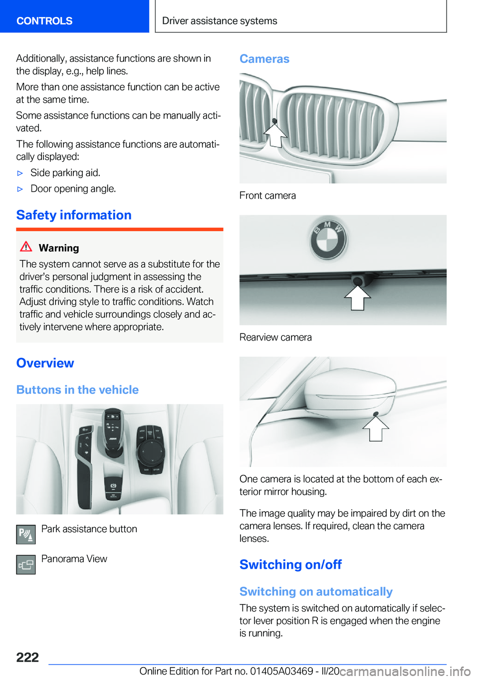 BMW X3 M 2021  Owners Manual �A�d�d�i�t�i�o�n�a�l�l�y�,��a�s�s�i�s�t�a�n�c�e��f�u�n�c�t�i�o�n�s��a�r�e��s�h�o�w�n��i�n
�t�h�e��d�i�s�p�l�a�y�,��e�.�g�.�,��h�e�l�p��l�i�n�e�s�.
�M�o�r�e��t�h�a�n��o�n�e��a�s�s�i�s�t�a�n