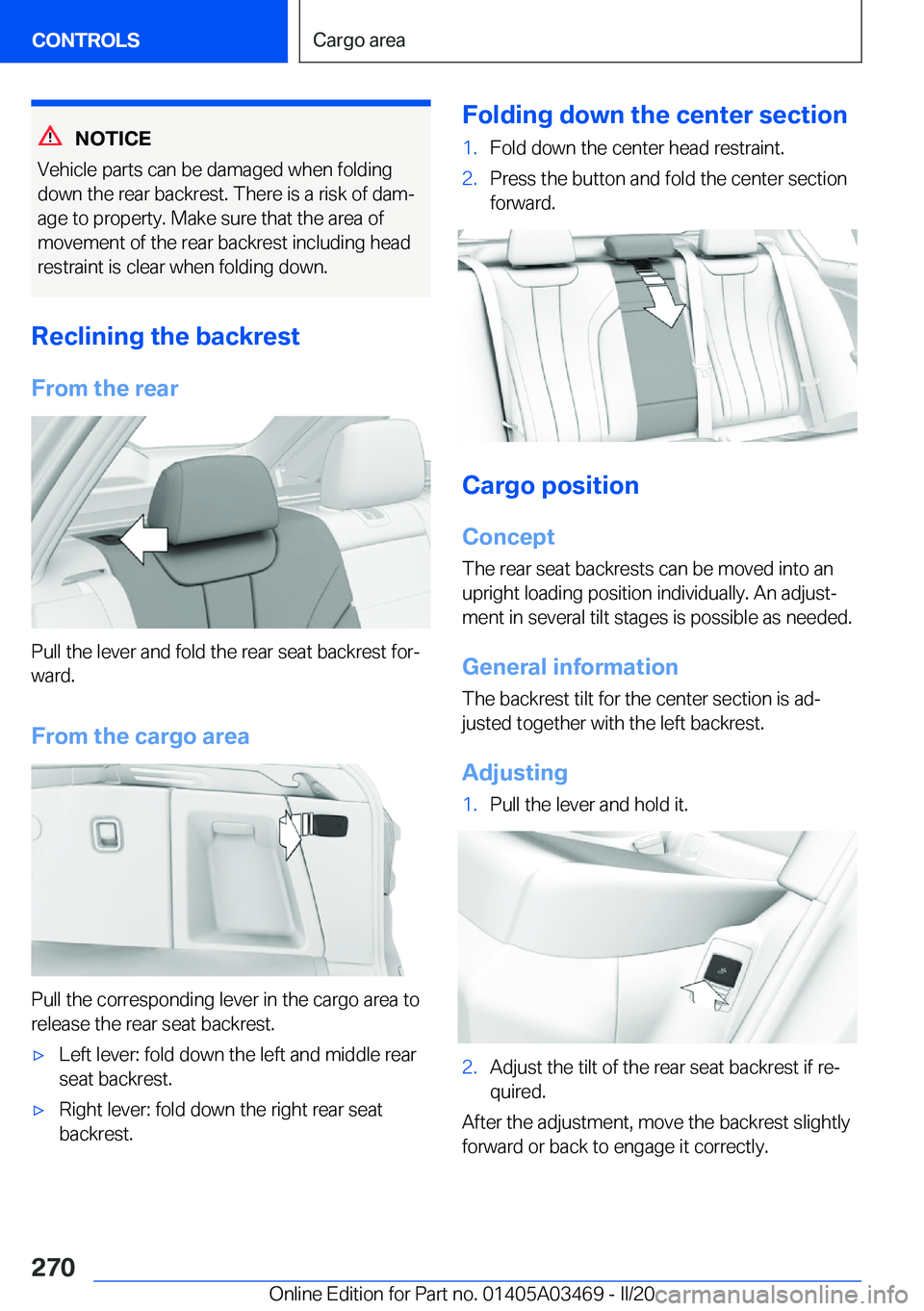 BMW X3 M 2021  Owners Manual �N�O�T�I�C�E
�V�e�h�i�c�l�e��p�a�r�t�s��c�a�n��b�e��d�a�m�a�g�e�d��w�h�e�n��f�o�l�d�i�n�g
�d�o�w�n��t�h�e��r�e�a�r��b�a�c�k�r�e�s�t�.��T�h�e�r�e��i�s��a��r�i�s�k��o�f��d�a�m#j �a�g�e��