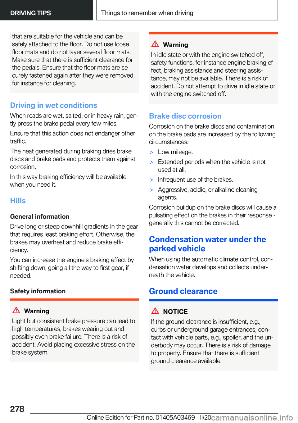 BMW X3 M 2021  Owners Manual �t�h�a�t��a�r�e��s�u�i�t�a�b�l�e��f�o�r��t�h�e��v�e�h�i�c�l�e��a�n�d��c�a�n��b�e
�s�a�f�e�l�y��a�t�t�a�c�h�e�d��t�o��t�h�e��f�l�o�o�r�.��D�o��n�o�t��u�s�e��l�o�o�s�e
�f�l�o�o�r��m�a�t