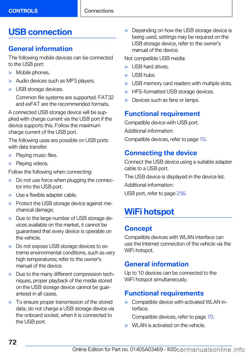 BMW X3 M 2021 Manual PDF �U�S�B��c�o�n�n�e�c�t�i�o�n
�G�e�n�e�r�a�l��i�n�f�o�r�m�a�t�i�o�n�T�h�e��f�o�l�l�o�w�i�n�g��m�o�b�i�l�e��d�e�v�i�c�e�s��c�a�n��b�e��c�o�n�n�e�c�t�e�d
�t�o��t�h�e��U�S�B��p�o�r�t�:
'x�M�