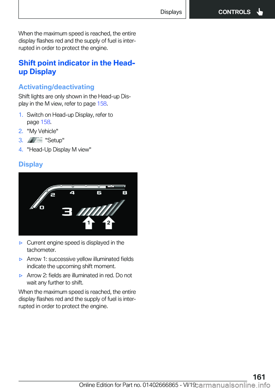 BMW X3 M 2020  Owners Manual �W�h�e�n��t�h�e��m�a�x�i�m�u�m��s�p�e�e�d��i�s��r�e�a�c�h�e�d�,��t�h�e��e�n�t�i�r�e
�d�i�s�p�l�a�y��f�l�a�s�h�e�s��r�e�d��a�n�d��t�h�e��s�u�p�p�l�y��o�f��f�u�e�l��i�s��i�n�t�e�rj
�r�u