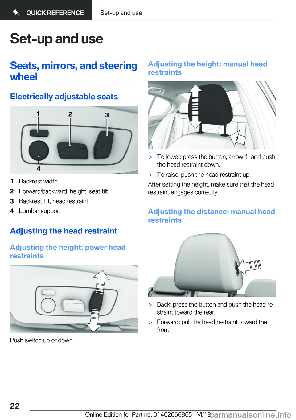 BMW X3 M 2020 Owners Manual �S�e�t�-�u�p��a�n�d��u�s�e�S�e�a�t�s�,��m�i�r�r�o�r�s�,��a�n�d��s�t�e�e�r�i�n�g�w�h�e�e�l
�E�l�e�c�t�r�i�c�a�l�l�y��a�d�j�u�s�t�a�b�l�e��s�e�a�t�s
�1�B�a�c�k�r�e�s�t��w�i�d�t�h�2�F�o�r�w�a�r�d