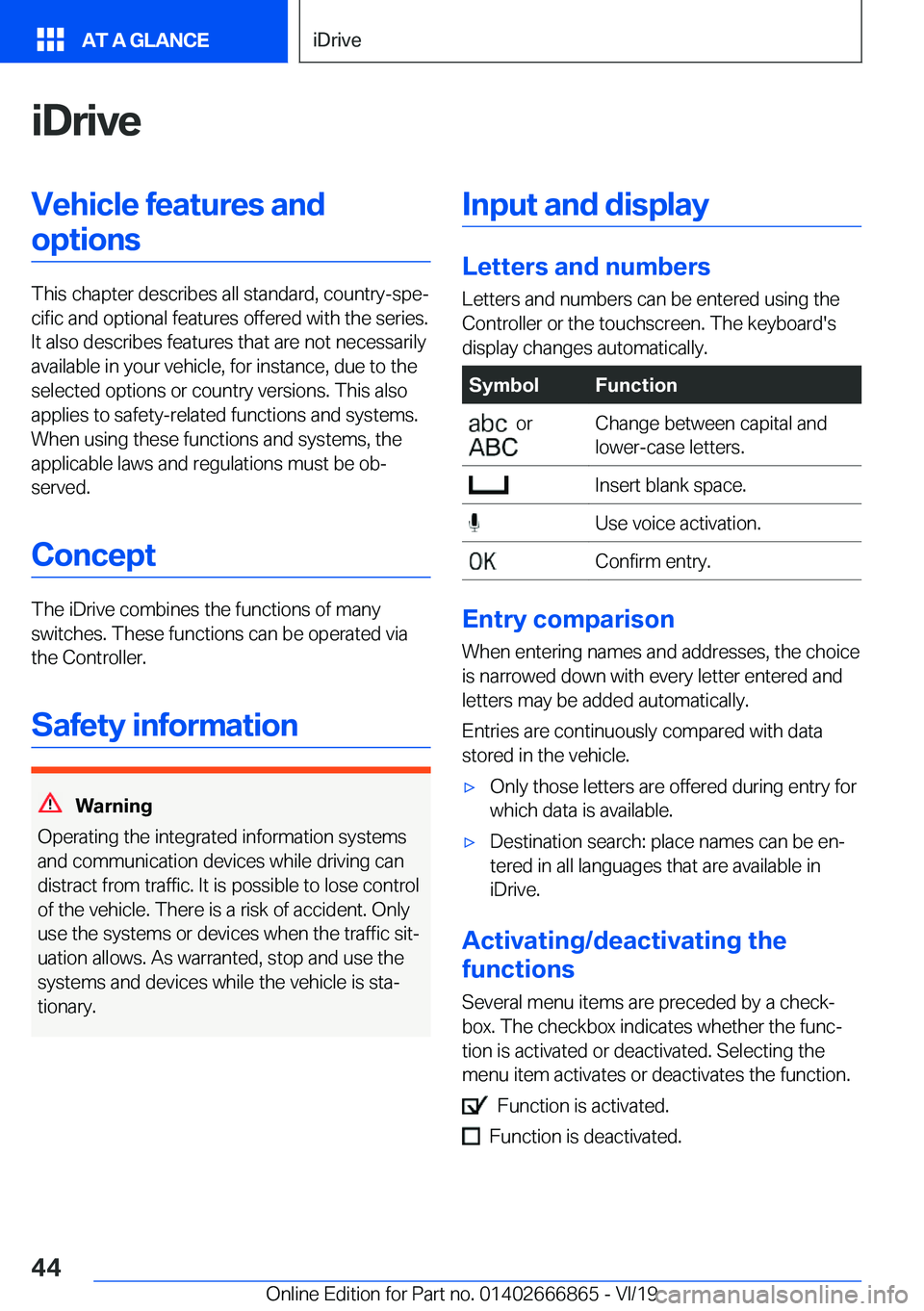 BMW X3 M 2020 Service Manual �i�D�r�i�v�e�V�e�h�i�c�l�e��f�e�a�t�u�r�e�s��a�n�d�o�p�t�i�o�n�s
�T�h�i�s��c�h�a�p�t�e�r��d�e�s�c�r�i�b�e�s��a�l�l��s�t�a�n�d�a�r�d�,��c�o�u�n�t�r�y�-�s�p�ej�c�i�f�i�c��a�n�d��o�p�t�i�o�n�a�