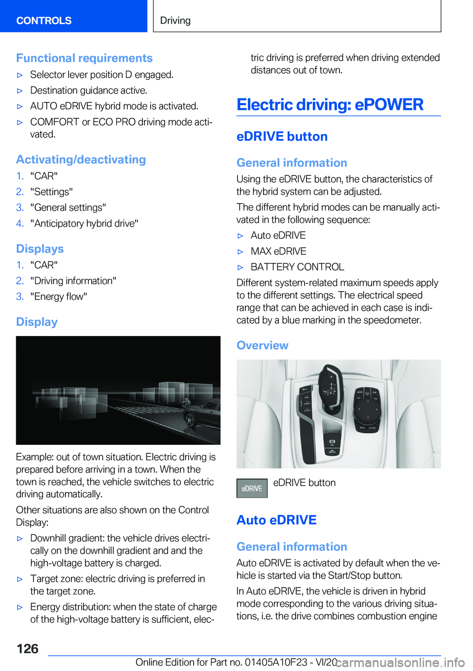 BMW X3 PLUG-IN HYBRID 2021  Owners Manual �F�u�n�c�t�i�o�n�a�l��r�e�q�u�i�r�e�m�e�n�t�s'x�S�e�l�e�c�t�o�r��l�e�v�e�r��p�o�s�i�t�i�o�n��D��e�n�g�a�g�e�d�.'x�D�e�s�t�i�n�a�t�i�o�n��g�u�i�d�a�n�c�e��a�c�t�i�v�e�.'x�A�U�T�O��e