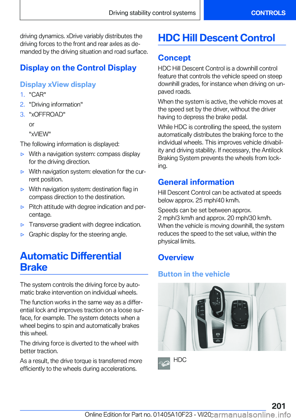 BMW X3 PLUG-IN HYBRID 2021  Owners Manual �d�r�i�v�i�n�g��d�y�n�a�m�i�c�s�.��x�D�r�i�v�e��v�a�r�i�a�b�l�y��d�i�s�t�r�i�b�u�t�e�s��t�h�e
�d�r�i�v�i�n�g��f�o�r�c�e�s��t�o��t�h�e��f�r�o�n�t��a�n�d��r�e�a�r��a�x�l�e�s��a�s��d�e#j �m