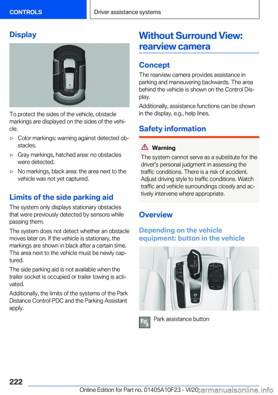 BMW X3 PLUG-IN HYBRID 2021  Owners Manual �D�i�s�p�l�a�y
�T�o��p�r�o�t�e�c�t��t�h�e��s�i�d�e�s��o�f��t�h�e��v�e�h�i�c�l�e�,��o�b�s�t�a�c�l�e
�m�a�r�k�i�n�g�s��a�r�e��d�i�s�p�l�a�y�e�d��o�n��t�h�e��s�i�d�e�s��o�f��t�h�e��v�e�h�i