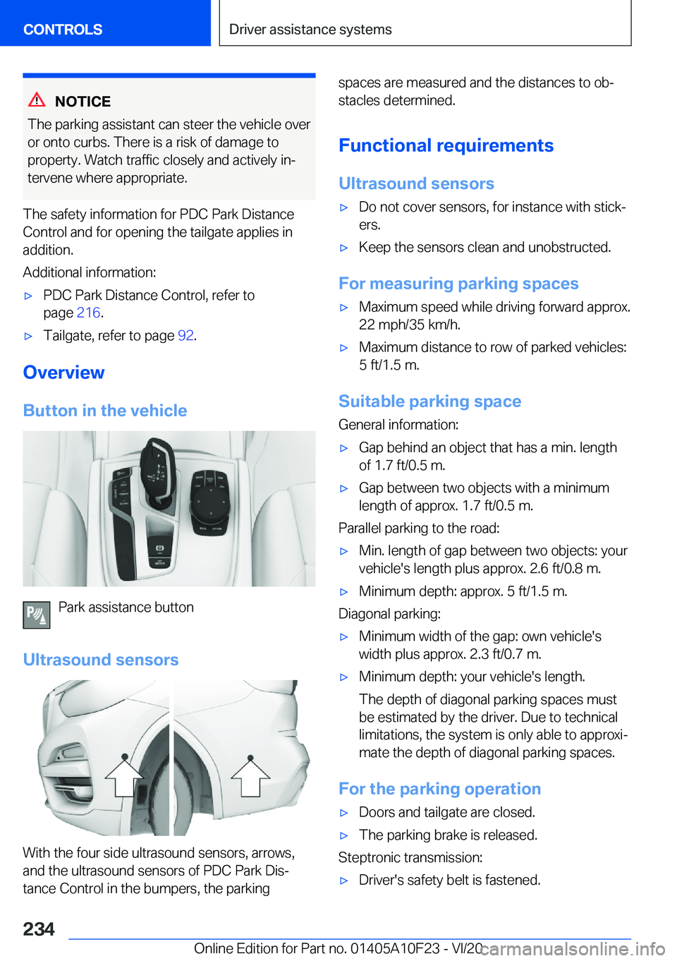 BMW X3 PLUG-IN HYBRID 2021  Owners Manual �N�O�T�I�C�E
�T�h�e��p�a�r�k�i�n�g��a�s�s�i�s�t�a�n�t��c�a�n��s�t�e�e�r��t�h�e��v�e�h�i�c�l�e��o�v�e�r �o�r��o�n�t�o��c�u�r�b�s�.��T�h�e�r�e��i�s��a��r�i�s�k��o�f��d�a�m�a�g�e��t�o�p�r