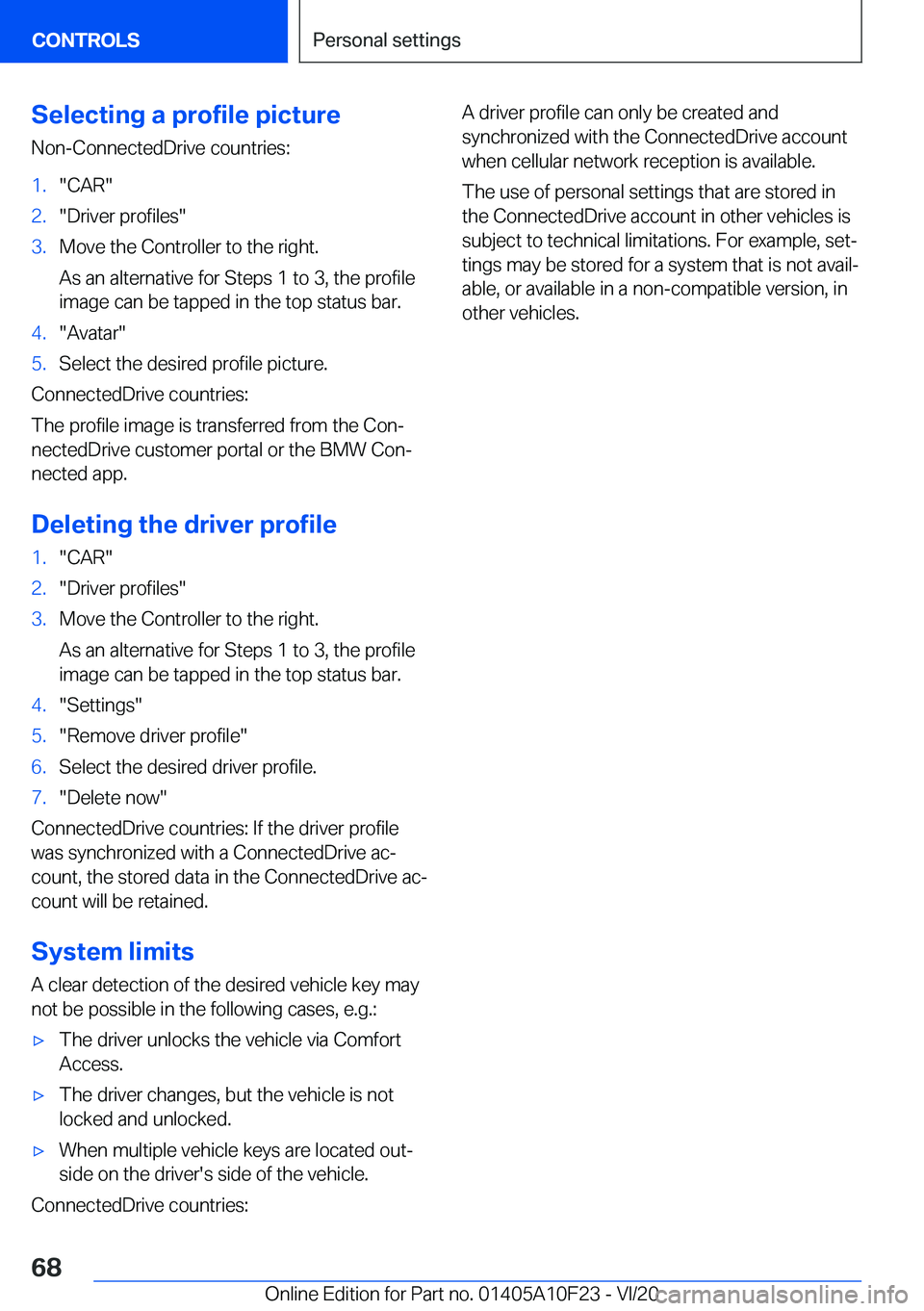 BMW X3 PLUG-IN HYBRID 2021 Repair Manual �S�e�l�e�c�t�i�n�g��a��p�r�o�f�i�l�e��p�i�c�t�u�r�e
�N�o�n�-�C�o�n�n�e�c�t�e�d�D�r�i�v�e��c�o�u�n�t�r�i�e�s�:�1�.�"�C�A�R�"�2�.�"�D�r�i�v�e�r��p�r�o�f�i�l�e�s�"�3�.�M�o�v�e��t�h�
