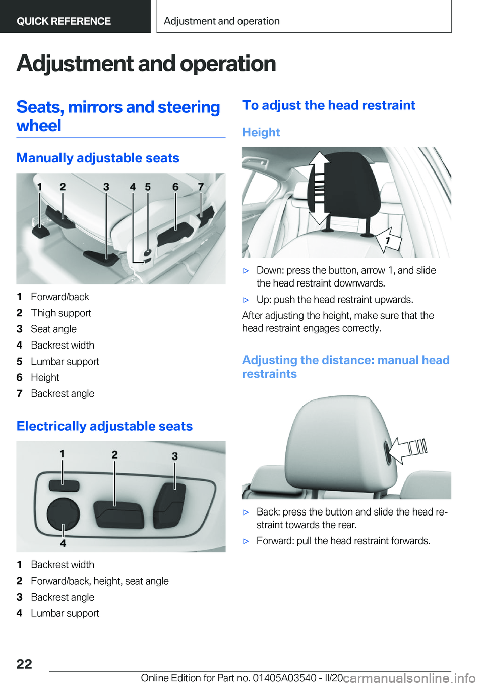 BMW X3 PLUG-IN HYBRID 2020 Owners Manual �A�d�j�u�s�t�m�e�n�t��a�n�d��o�p�e�r�a�t�i�o�n�S�e�a�t�s�,��m�i�r�r�o�r�s��a�n�d��s�t�e�e�r�i�n�g�w�h�e�e�l
�M�a�n�u�a�l�l�y��a�d�j�u�s�t�a�b�l�e��s�e�a�t�s
�1�F�o�r�w�a�r�d�/�b�a�c�k�2�T�h�i�g