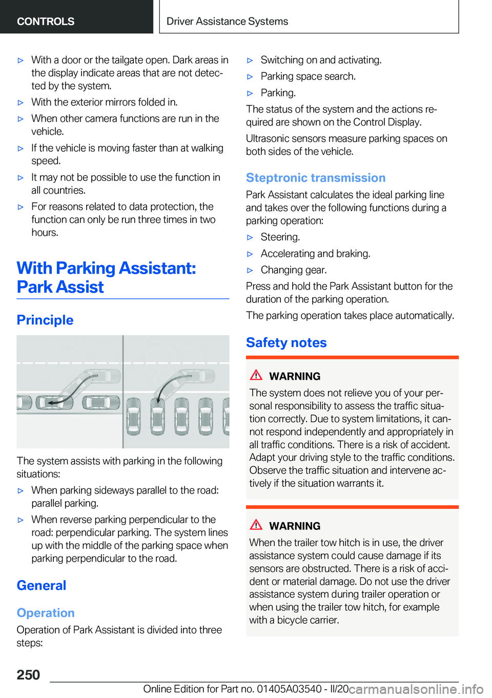 BMW X3 PLUG-IN HYBRID 2020  Owners Manual 'x�W�i�t�h��a��d�o�o�r��o�r��t�h�e��t�a�i�l�g�a�t�e��o�p�e�n�.��D�a�r�k��a�r�e�a�s��i�n
�t�h�e��d�i�s�p�l�a�y��i�n�d�i�c�a�t�e��a�r�e�a�s��t�h�a�t��a�r�e��n�o�t��d�e�t�e�cj
�t�e�d