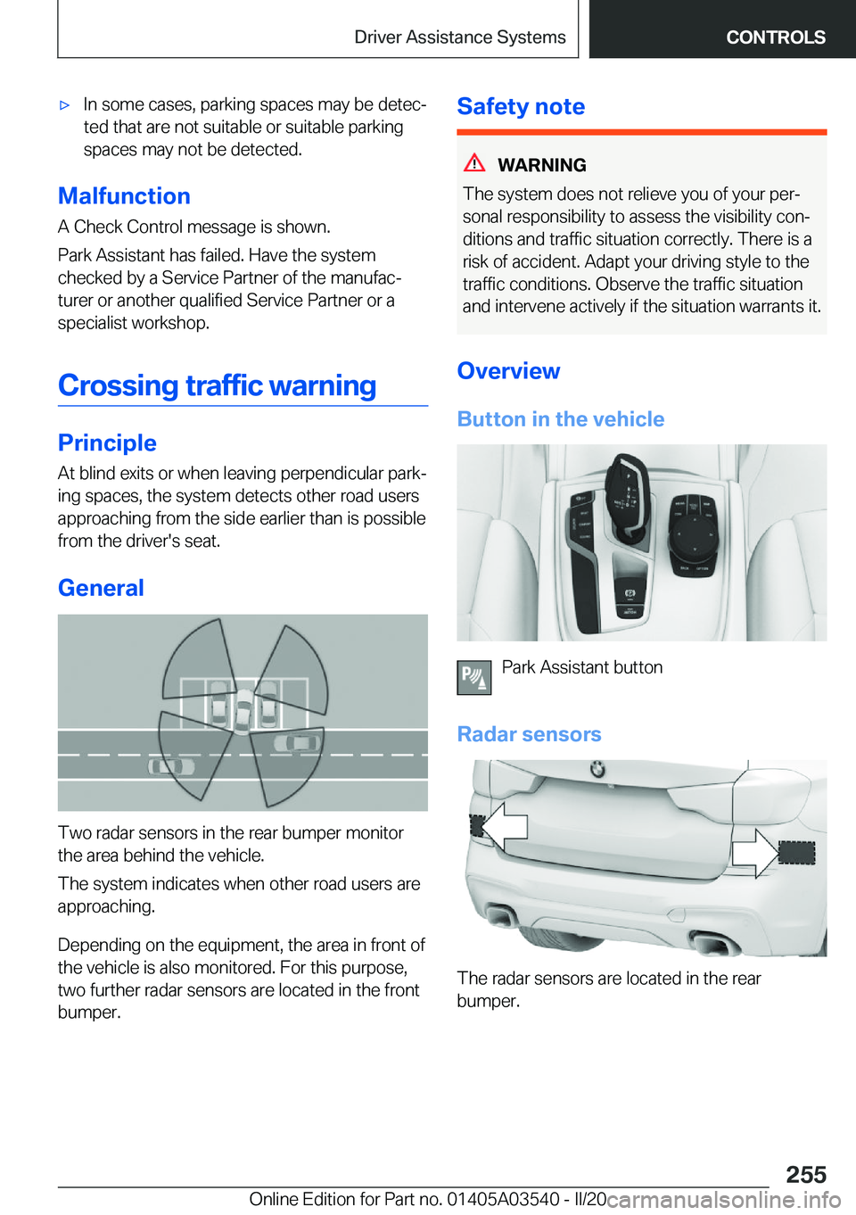 BMW X3 PLUG-IN HYBRID 2020  Owners Manual 'x�I�n��s�o�m�e��c�a�s�e�s�,��p�a�r�k�i�n�g��s�p�a�c�e�s��m�a�y��b�e��d�e�t�e�cj�t�e�d��t�h�a�t��a�r�e��n�o�t��s�u�i�t�a�b�l�e��o�r��s�u�i�t�a�b�l�e��p�a�r�k�i�n�g
�s�p�a�c�e�s��m�