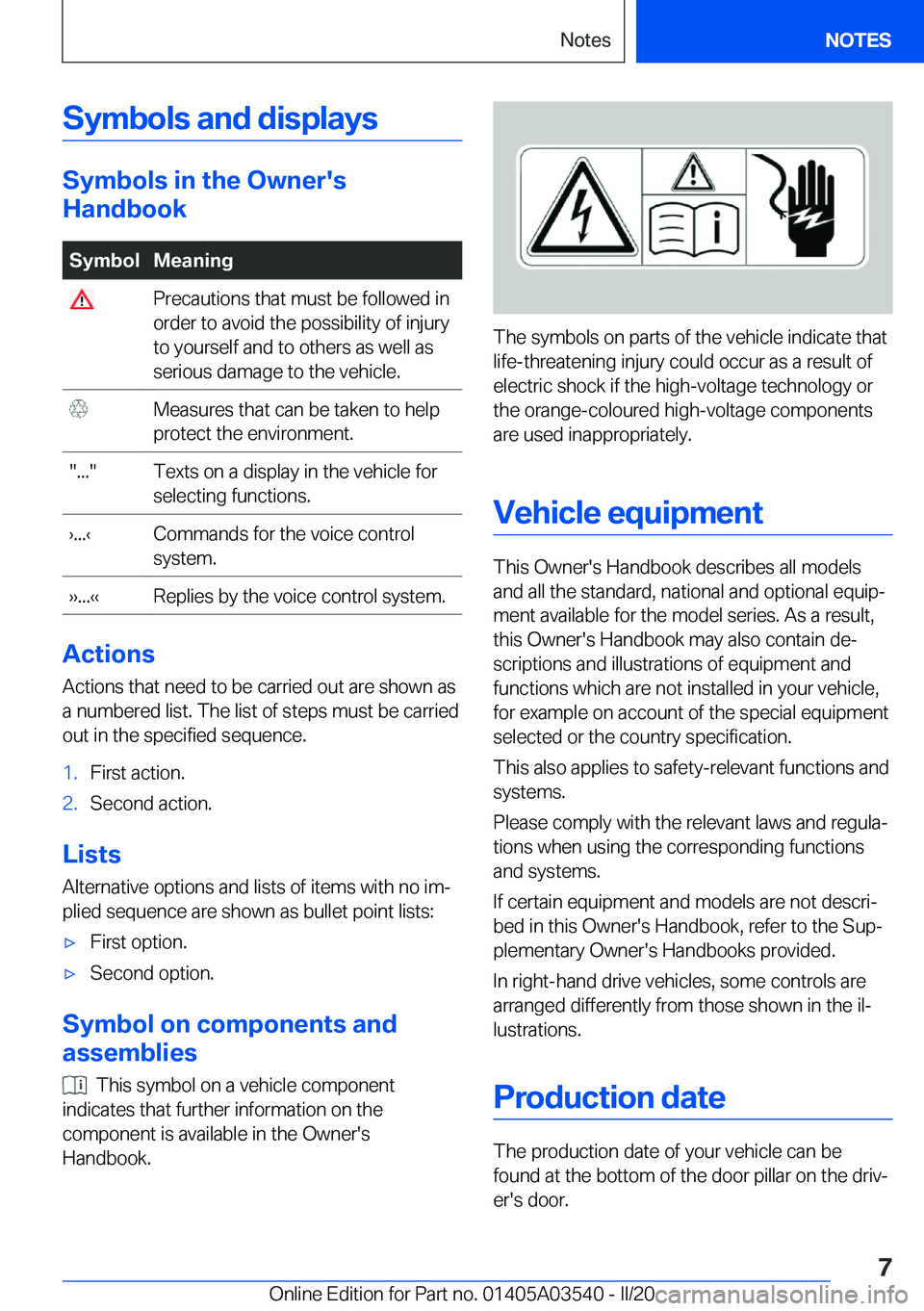 BMW X3 PLUG-IN HYBRID 2020  Owners Manual �S�y�m�b�o�l�s��a�n�d��d�i�s�p�l�a�y�s
�S�y�m�b�o�l�s��i�n��t�h�e��O�w�n�e�r�'�s
�H�a�n�d�b�o�o�k
�S�y�m�b�o�l�M�e�a�n�i�n�g��P�r�e�c�a�u�t�i�o�n�s��t�h�a�t��m�u�s�t��b�e��f�o�l�l�o�w�e�