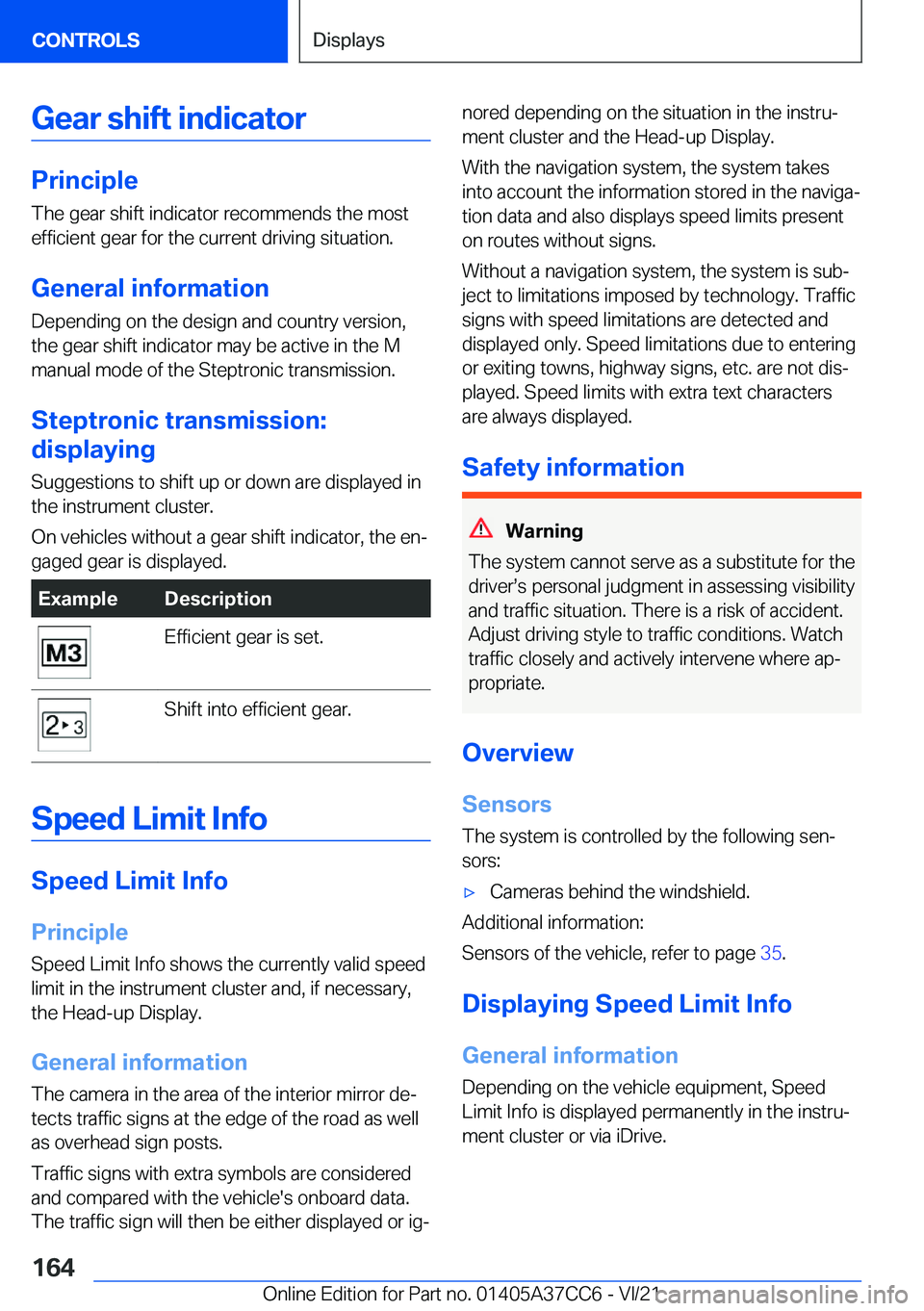 BMW X4 2022  Owners Manual �G�e�a�r��s�h�i�f�t��i�n�d�i�c�a�t�o�r
�P�r�i�n�c�i�p�l�e
�T�h�e��g�e�a�r��s�h�i�f�t��i�n�d�i�c�a�t�o�r��r�e�c�o�m�m�e�n�d�s��t�h�e��m�o�s�t �e�f�f�i�c�i�e�n�t��g�e�a�r��f�o�r��t�h�e��c�u�