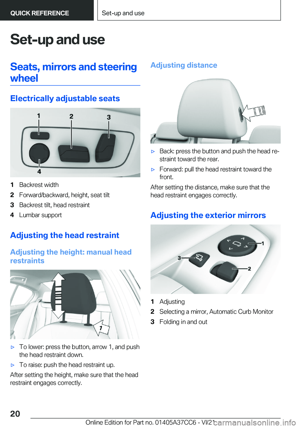 BMW X4 2022 User Guide �S�e�t�-�u�p��a�n�d��u�s�e�S�e�a�t�s�,��m�i�r�r�o�r�s��a�n�d��s�t�e�e�r�i�n�g�w�h�e�e�l
�E�l�e�c�t�r�i�c�a�l�l�y��a�d�j�u�s�t�a�b�l�e��s�e�a�t�s
�1�B�a�c�k�r�e�s�t��w�i�d�t�h�2�F�o�r�w�a�r�d�/