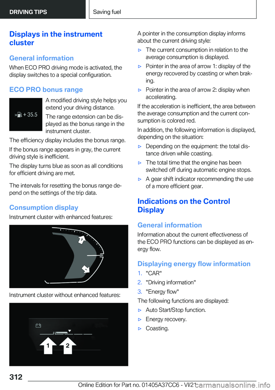 BMW X4 2022  Owners Manual �D�i�s�p�l�a�y�s��i�n��t�h�e��i�n�s�t�r�u�m�e�n�t
�c�l�u�s�t�e�r
�G�e�n�e�r�a�l��i�n�f�o�r�m�a�t�i�o�n
�W�h�e�n��E�C�O��P�R�O��d�r�i�v�i�n�g��m�o�d�e��i�s��a�c�t�i�v�a�t�e�d�,��t�h�e
�d�i�s