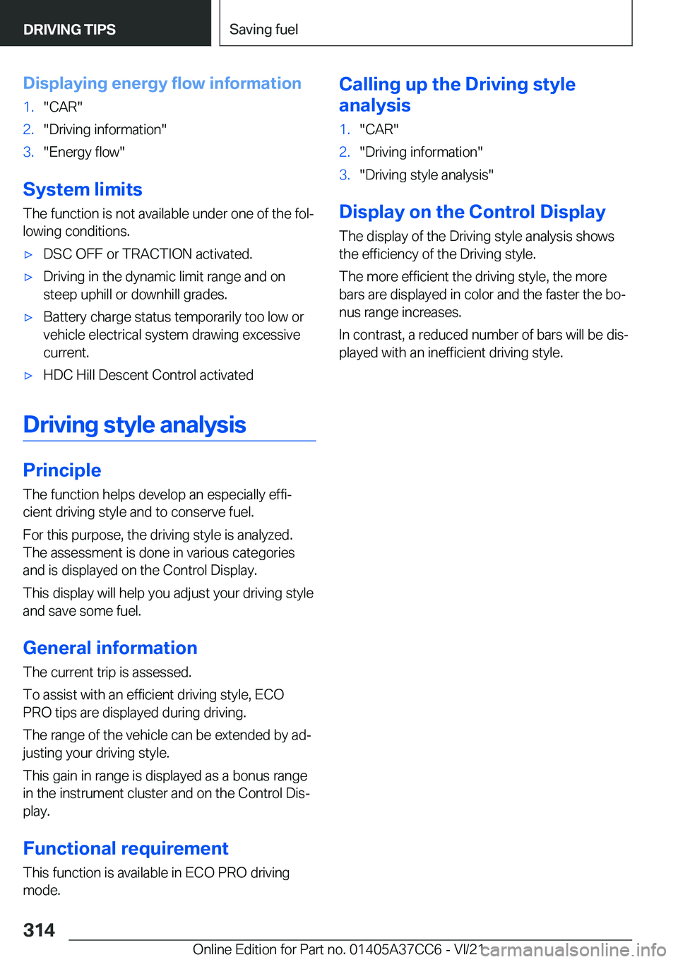 BMW X4 2022  Owners Manual �D�i�s�p�l�a�y�i�n�g��e�n�e�r�g�y��f�l�o�w��i�n�f�o�r�m�a�t�i�o�n�1�.�"�C�A�R�"�2�.�"�D�r�i�v�i�n�g��i�n�f�o�r�m�a�t�i�o�n�"�3�.�"�E�n�e�r�g�y��f�l�o�w�"
�S�y�s�t�e�m��l�