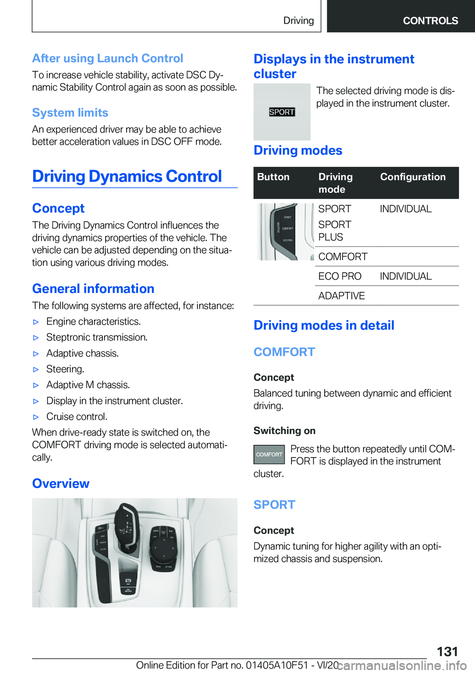 BMW X4 2021  Owners Manual �A�f�t�e�r��u�s�i�n�g��L�a�u�n�c�h��C�o�n�t�r�o�l�T�o��i�n�c�r�e�a�s�e��v�e�h�i�c�l�e��s�t�a�b�i�l�i�t�y�,��a�c�t�i�v�a�t�e��D�S�C��D�y#j
�n�a�m�i�c��S�t�a�b�i�l�i�t�y��C�o�n�t�r�o�l��a�g�