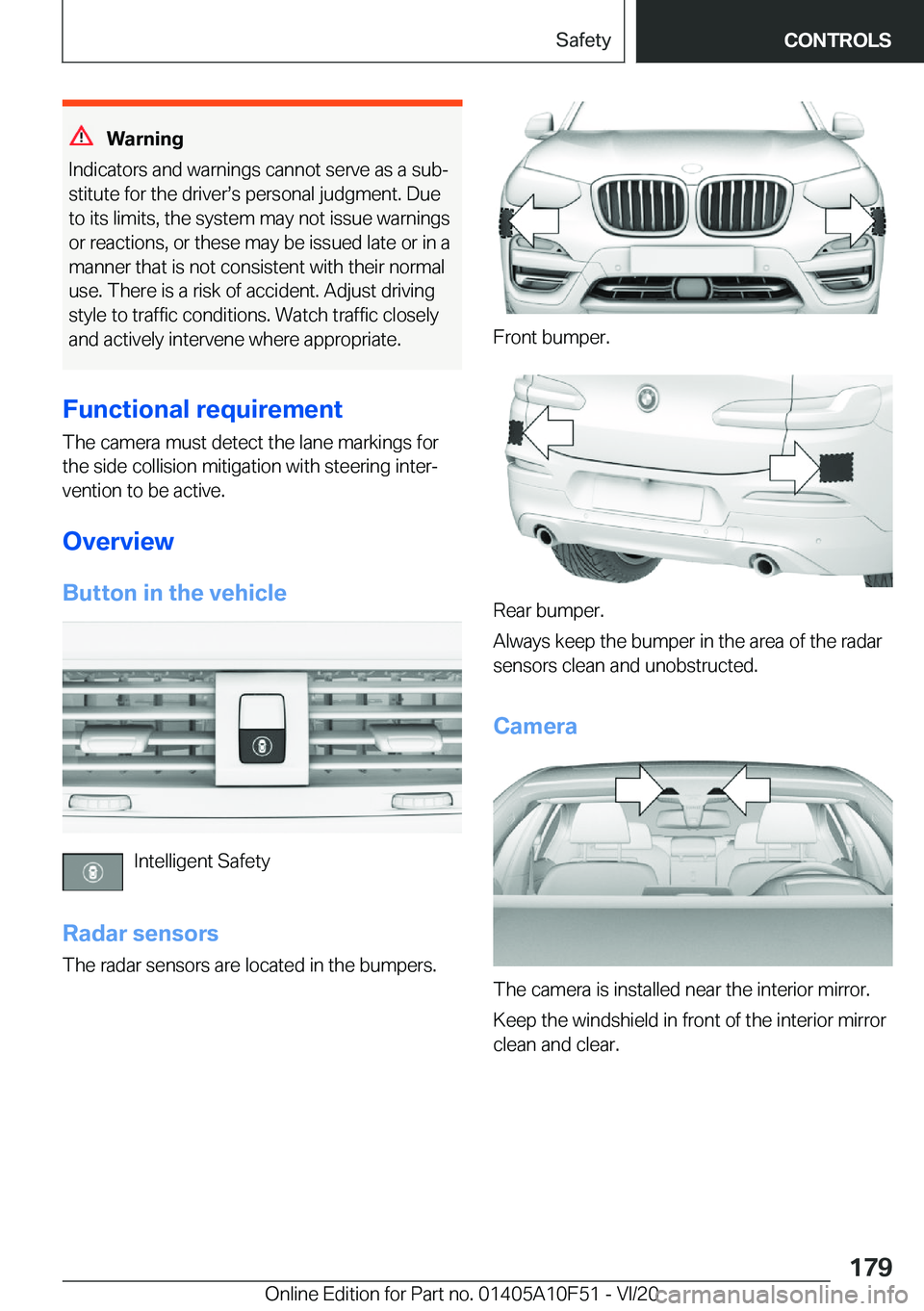 BMW X4 2021  Owners Manual �W�a�r�n�i�n�g
�I�n�d�i�c�a�t�o�r�s��a�n�d��w�a�r�n�i�n�g�s��c�a�n�n�o�t��s�e�r�v�e��a�s��a��s�u�b#j
�s�t�i�t�u�t�e��f�o�r��t�h�e��d�r�i�v�e�r#s�s��p�e�r�s�o�n�a�l��j�u�d�g�m�e�n�t�.��D�u