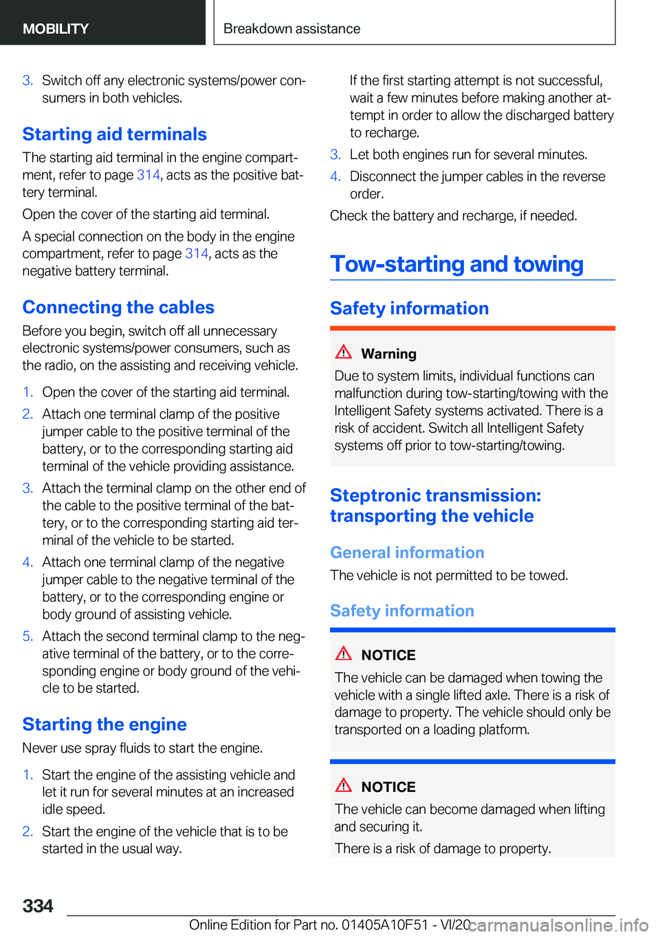 BMW X4 2021  Owners Manual �3�.�S�w�i�t�c�h��o�f�f��a�n�y��e�l�e�c�t�r�o�n�i�c��s�y�s�t�e�m�s�/�p�o�w�e�r��c�o�n#j
�s�u�m�e�r�s��i�n��b�o�t�h��v�e�h�i�c�l�e�s�.
�S�t�a�r�t�i�n�g��a�i�d��t�e�r�m�i�n�a�l�s
�T�h�e��s�t�