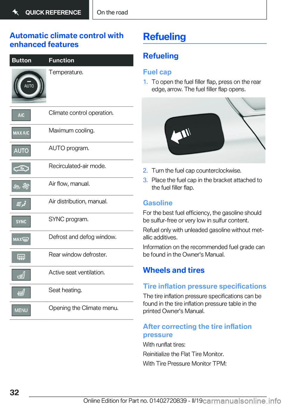 BMW X4 2019 Owners Guide �A�u�t�o�m�a�t�i�c��c�l�i�m�a�t�e��c�o�n�t�r�o�l��w�i�t�h
�e�n�h�a�n�c�e�d��f�e�a�t�u�r�e�s�B�u�t�t�o�n�F�u�n�c�t�i�o�n�T�e�m�p�e�r�a�t�u�r�e�.�C�l�i�m�a�t�e��c�o�n�t�r�o�l��o�p�e�r�a�t�i�o�n�.�