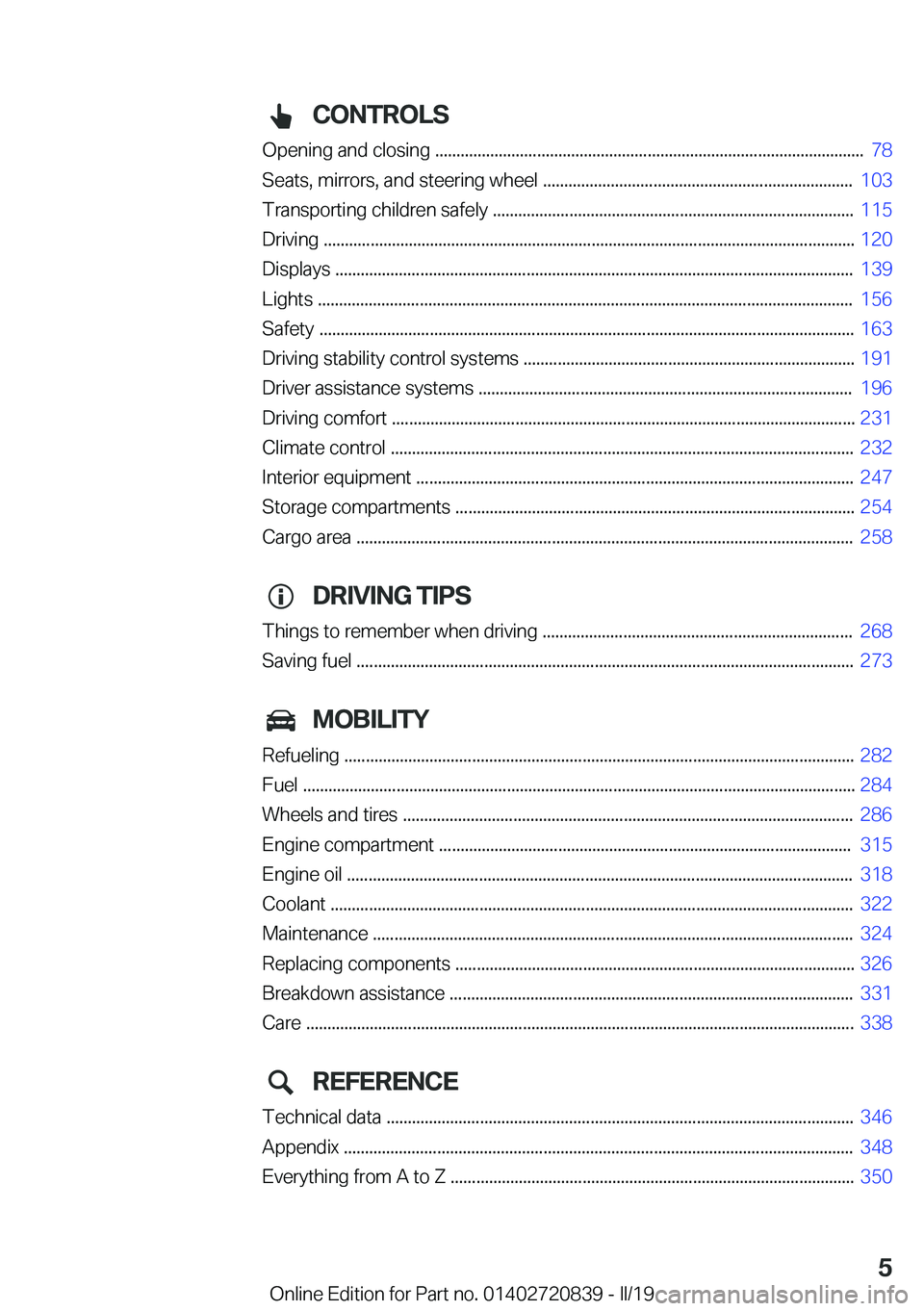 BMW X4 2019  Owners Manual �C�O�N�T�R�O�L�S
�O�p�e�n�i�n�g��a�n�d��c�l�o�s�i�n�g��.�.�.�.�.�.�.�.�.�.�.�.�.�.�.�.�.�.�.�.�.�.�.�.�.�.�.�.�.�.�.�.�.�.�.�.�.�.�.�.�.�.�.�.�.�.�.�.�.�.�.�.�.�.�.�.�.�.�.�.�.�.�.�.�.�.�.�.�.�.�.�