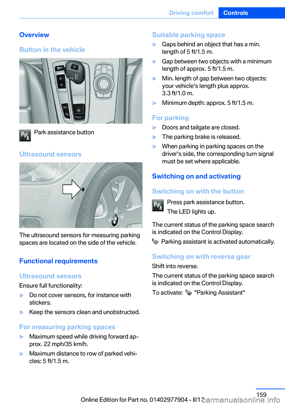 BMW X4 2018  Owners Manual �O�v�e�r�v�i�e�w
�B�u�t�t�o�n��i�n��t�h�e��v�e�h�i�c�l�e
�P�a�r�k� �a�s�s�i�s�t�a�n�c�e� �b�u�t�t�o�n
�U�l�t�r�a�s�o�u�n�d��s�e�n�s�o�r�s
�T�h�e� �u�l�t�r�a�s�o�u�n�d� �s�e�n�s�o�r�s� �f�o�r� �m�e