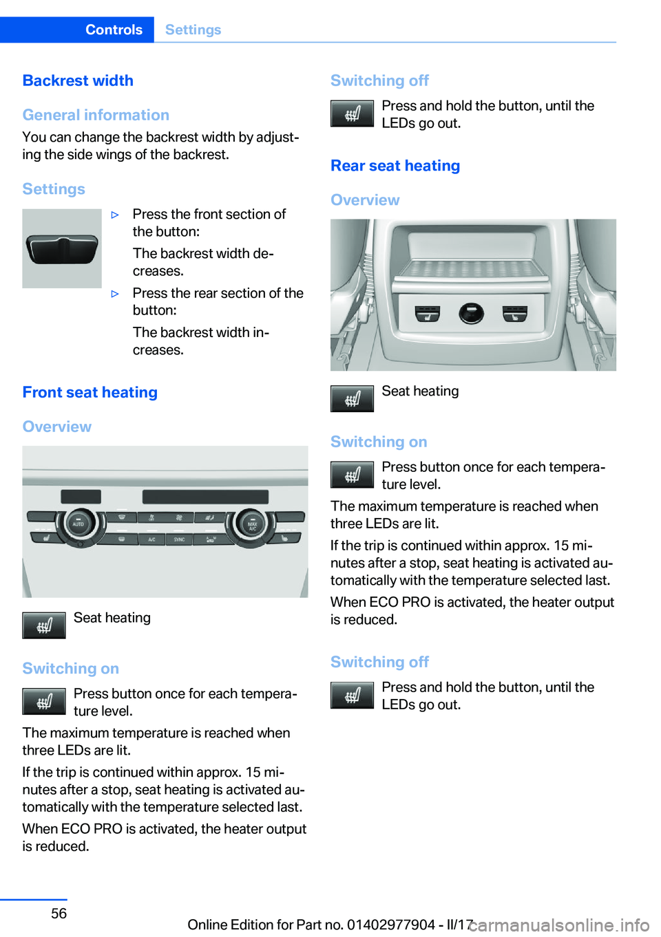BMW X4 2018 Workshop Manual �B�a�c�k�r�e�s�t��w�i�d�t�h
�G�e�n�e�r�a�l��i�n�f�o�r�m�a�t�i�o�n
�Y�o�u� �c�a�n� �c�h�a�n�g�e� �t�h�e� �b�a�c�k�r�e�s�t� �w�i�d�t�h� �b�y� �a�d�j�u�s�tj
�i�n�g� �t�h�e� �s�i�d�e� �w�i�n�g�s� �o�f�
